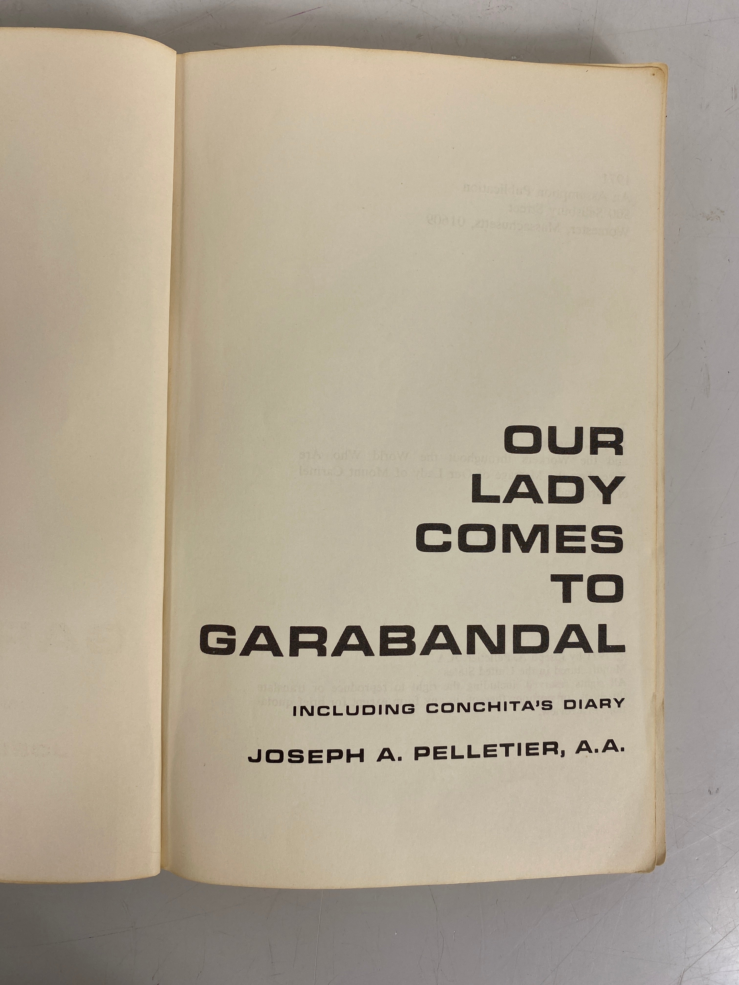 Our Lady Comes to Garabandal Joseph Pelletier 1971 Vintage HC