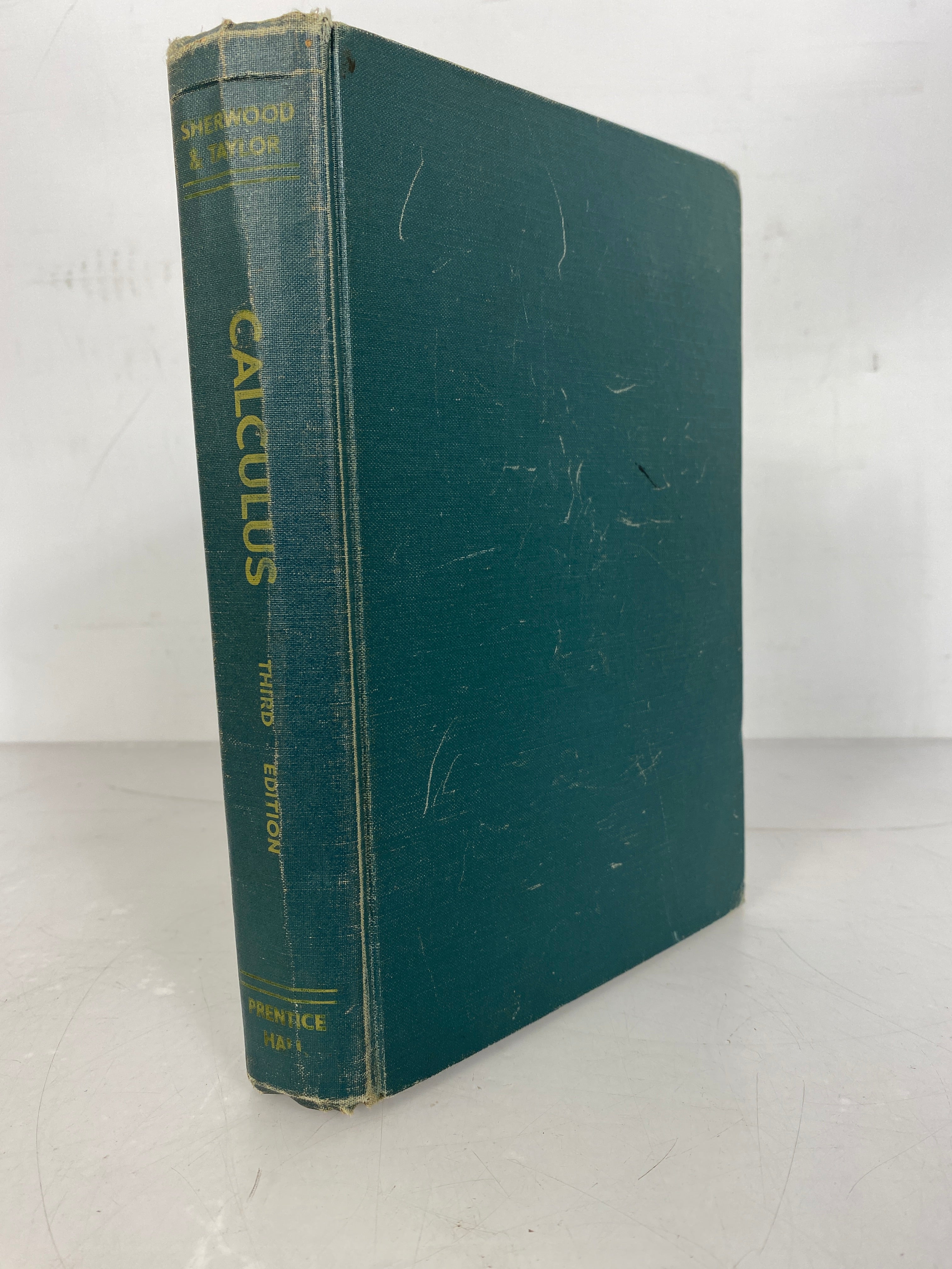 Calculus by G.E.F. Sherwood and Angus Taylor Third Edition 1958 HC