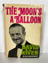 The Moon's a Balloon David Niven Autobiography 1972 BCE HC DJ