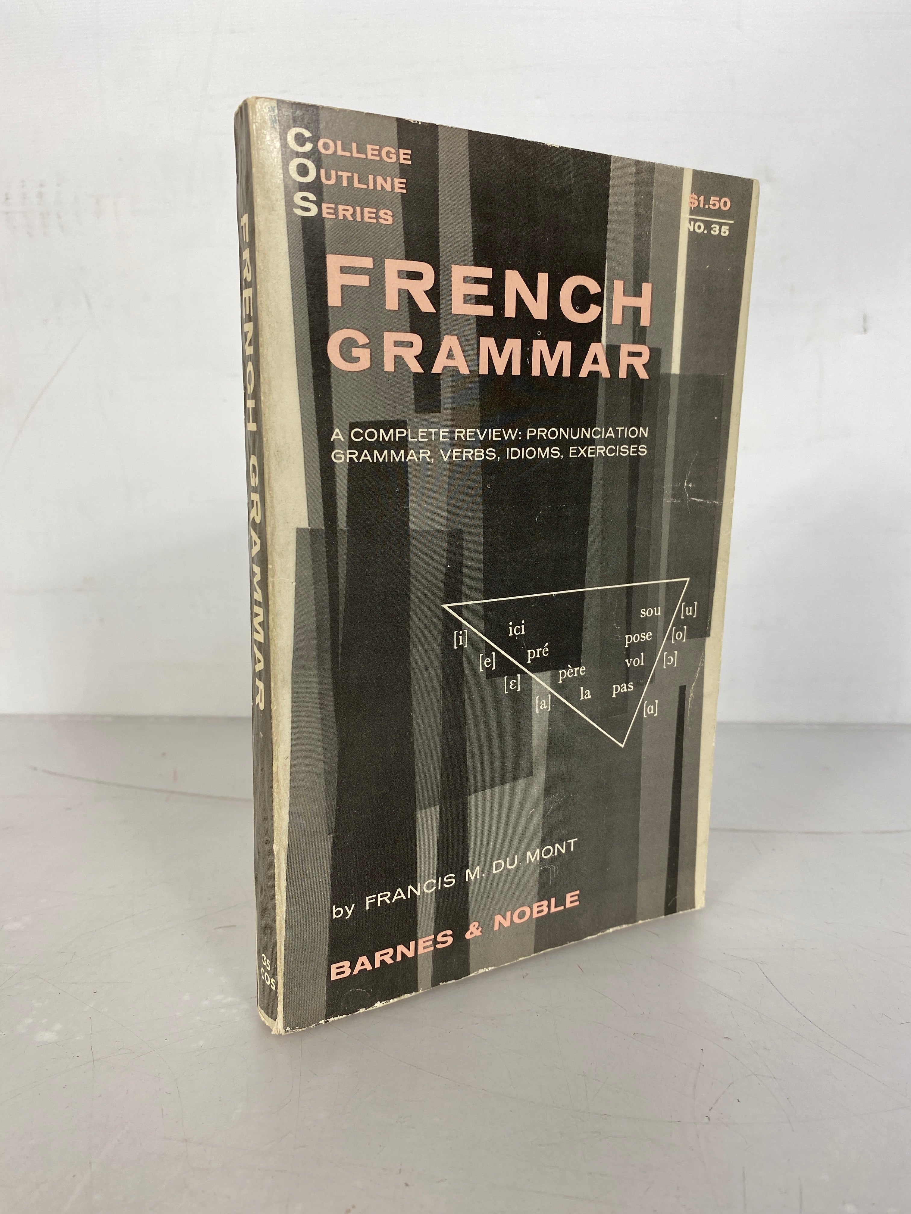 French Grammar (College Outline Series) Barnes & Noble 1950 Second Edition SC