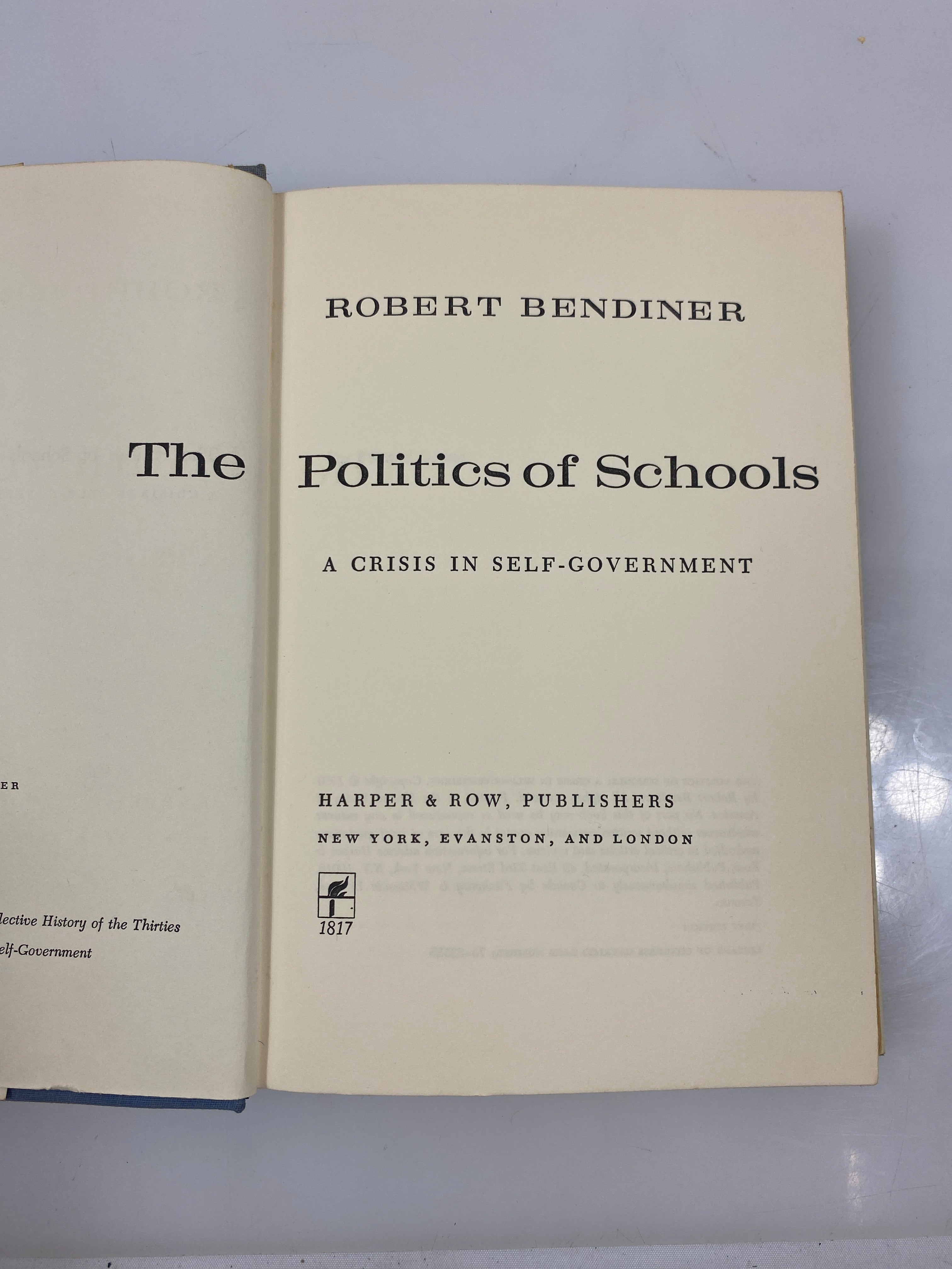 The Politics of Schools by Bendiner 1969 1st Ed. HCDJ
