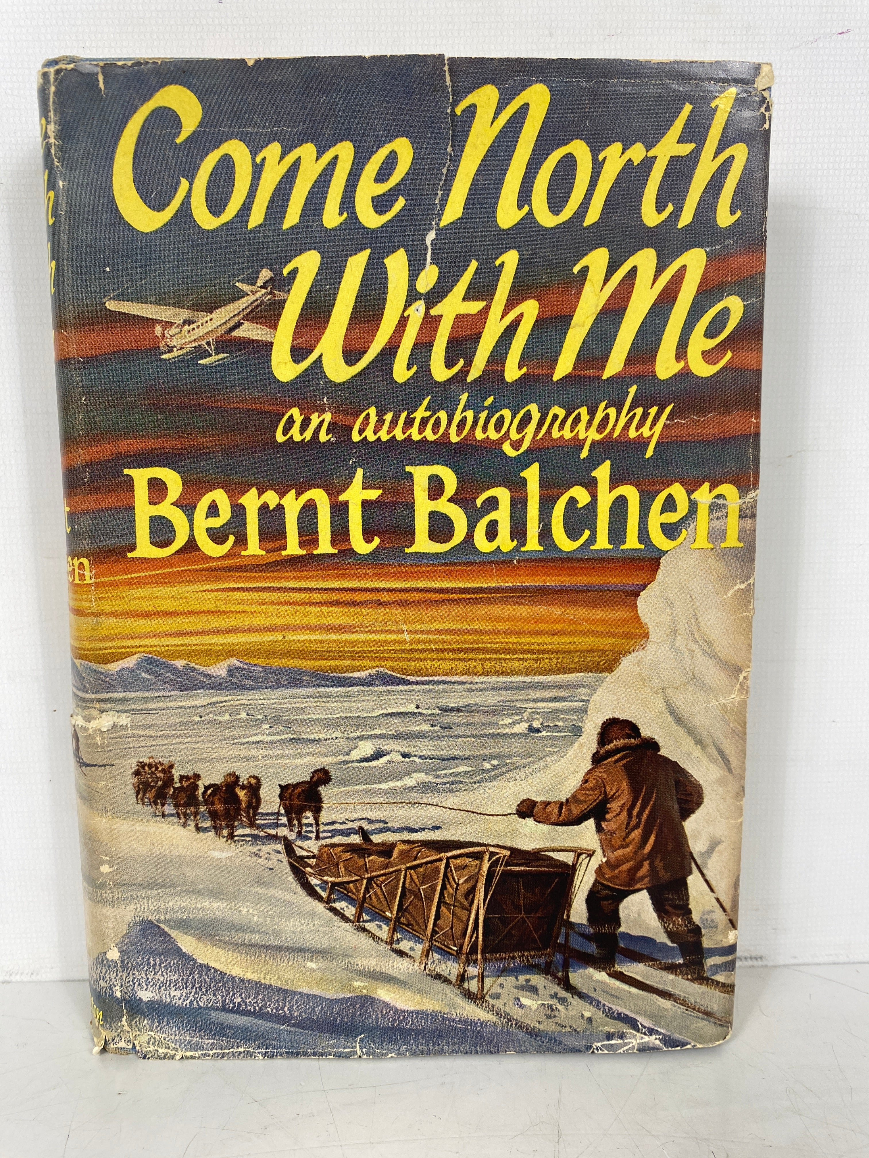 Come North With Me by Bernt Balchen 1958 1st Ed 2nd Print HC DJ