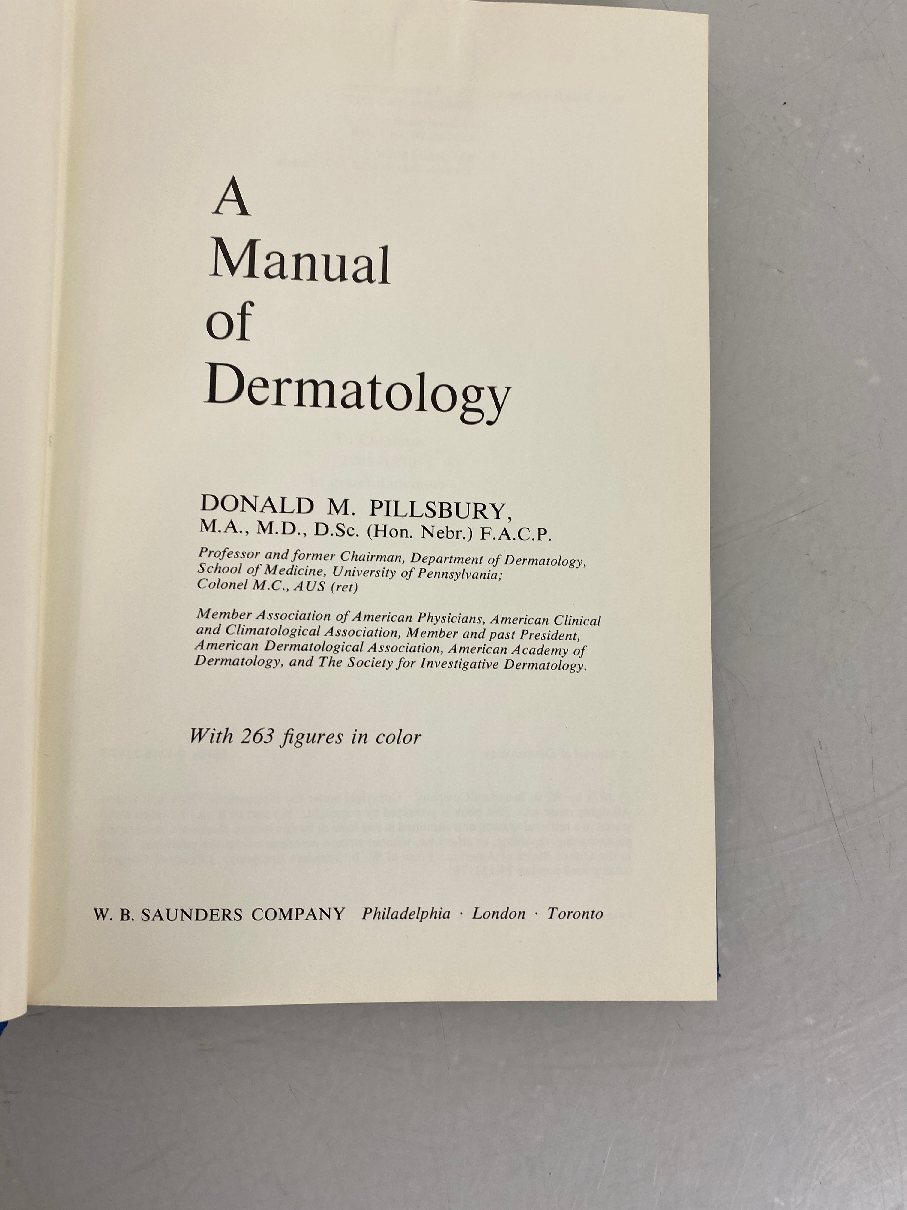 A Manual of Dermatology Donald M. Pillsbury 1971 HC