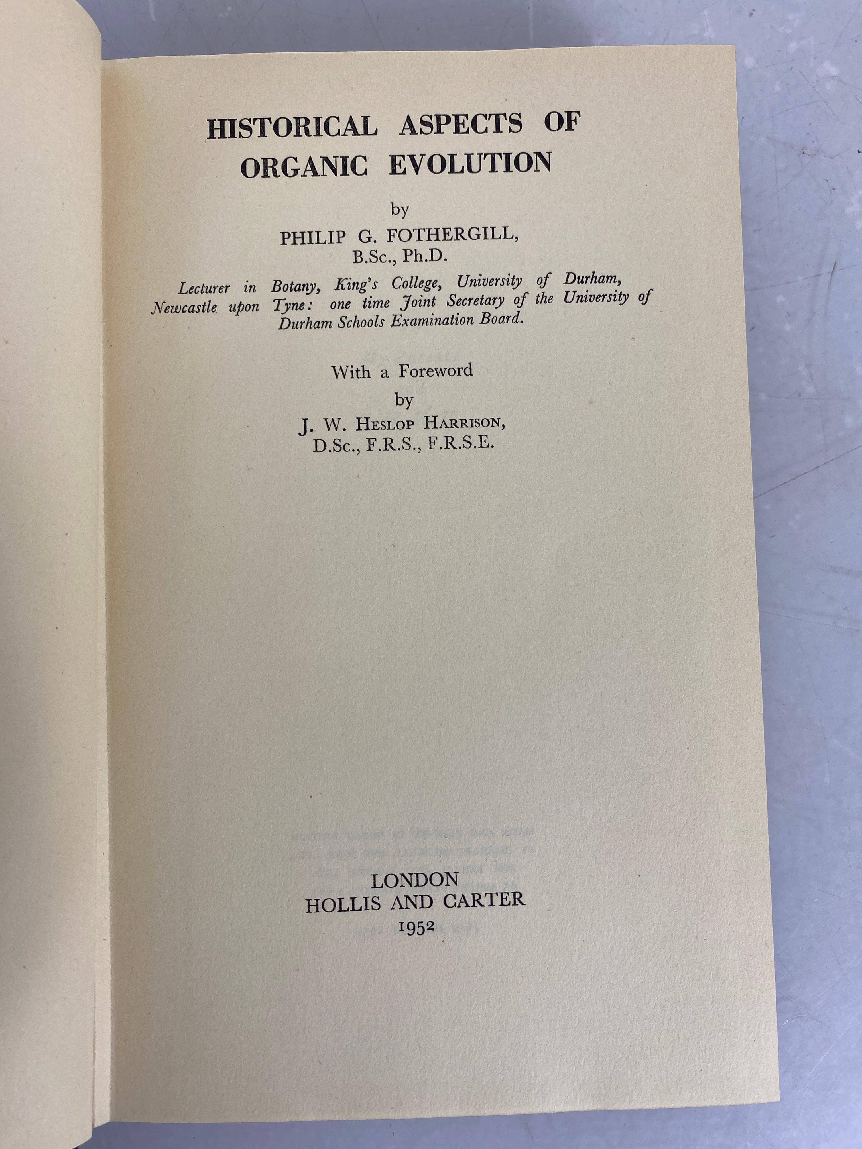 Historical Aspect of Organic Evolution Philip Fothergill 1952 HC DJ