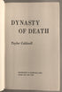 Dynasty of Death by Taylor Caldwell 1938 BCE HC DJ