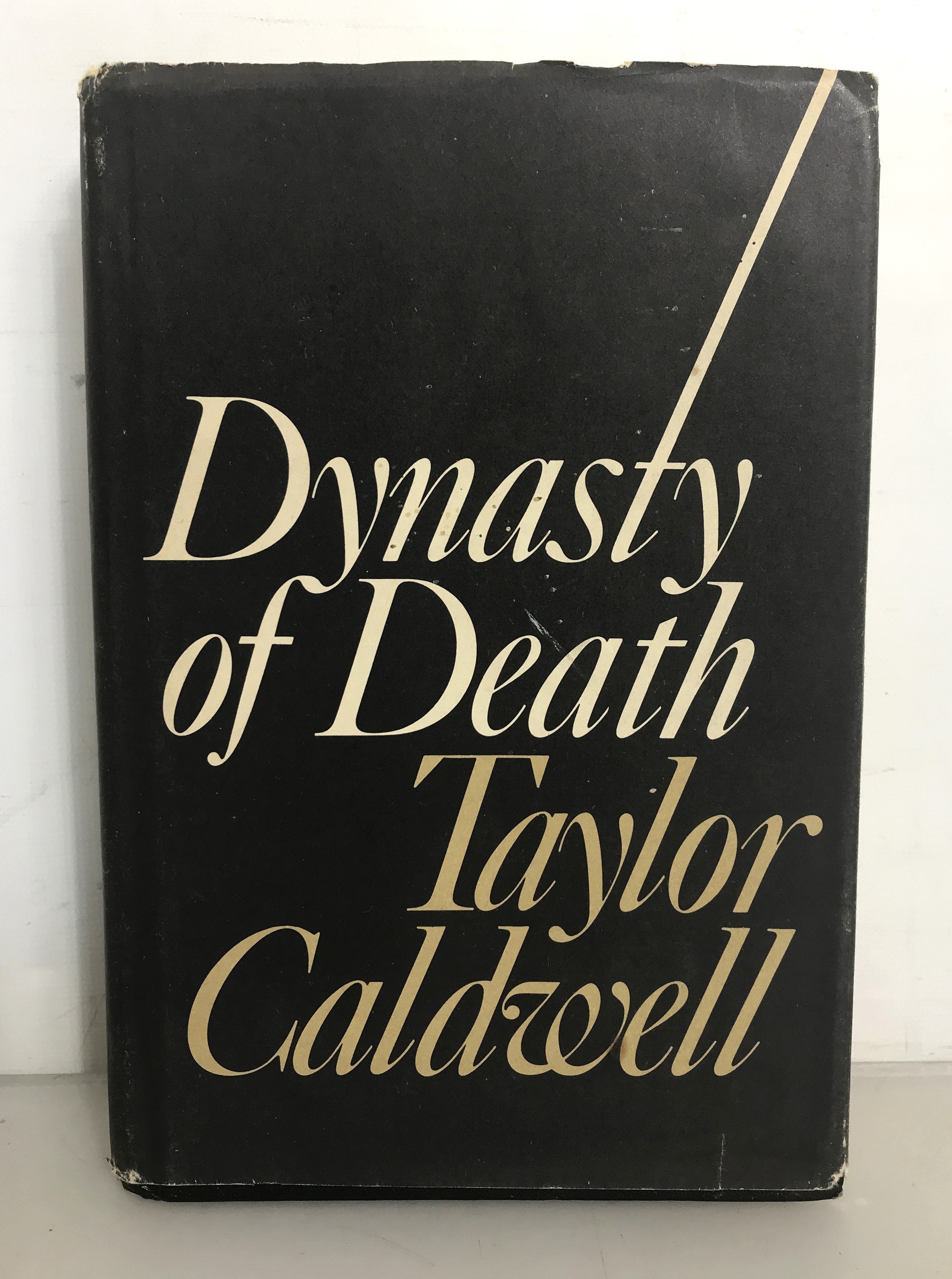 Dynasty of Death by Taylor Caldwell 1938 BCE HC DJ