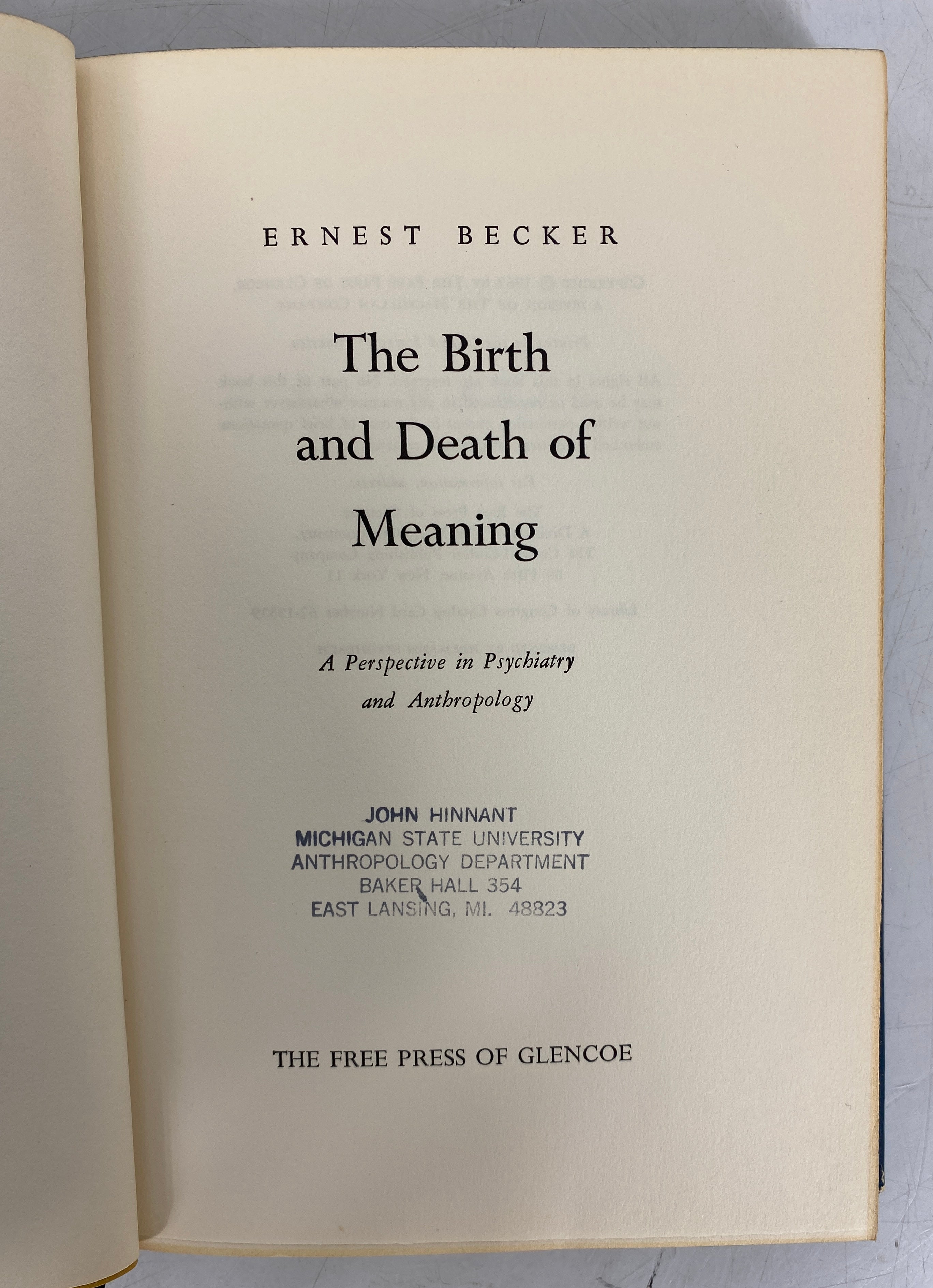 The Birth and Death of Meaning by Ernest Becker 1962 1st Ed HC DJ