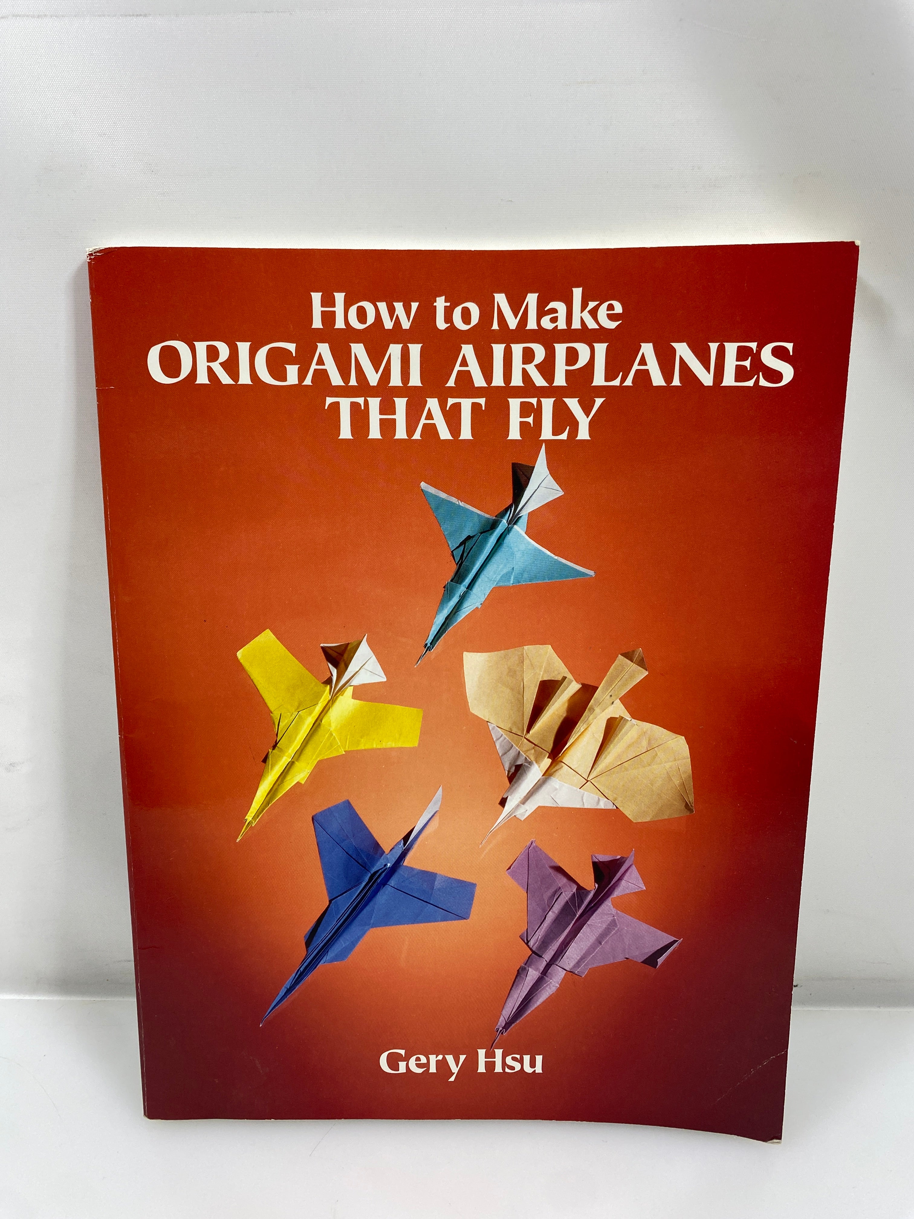 How To Make Origami Airplanes That Fly By Gery Hsu