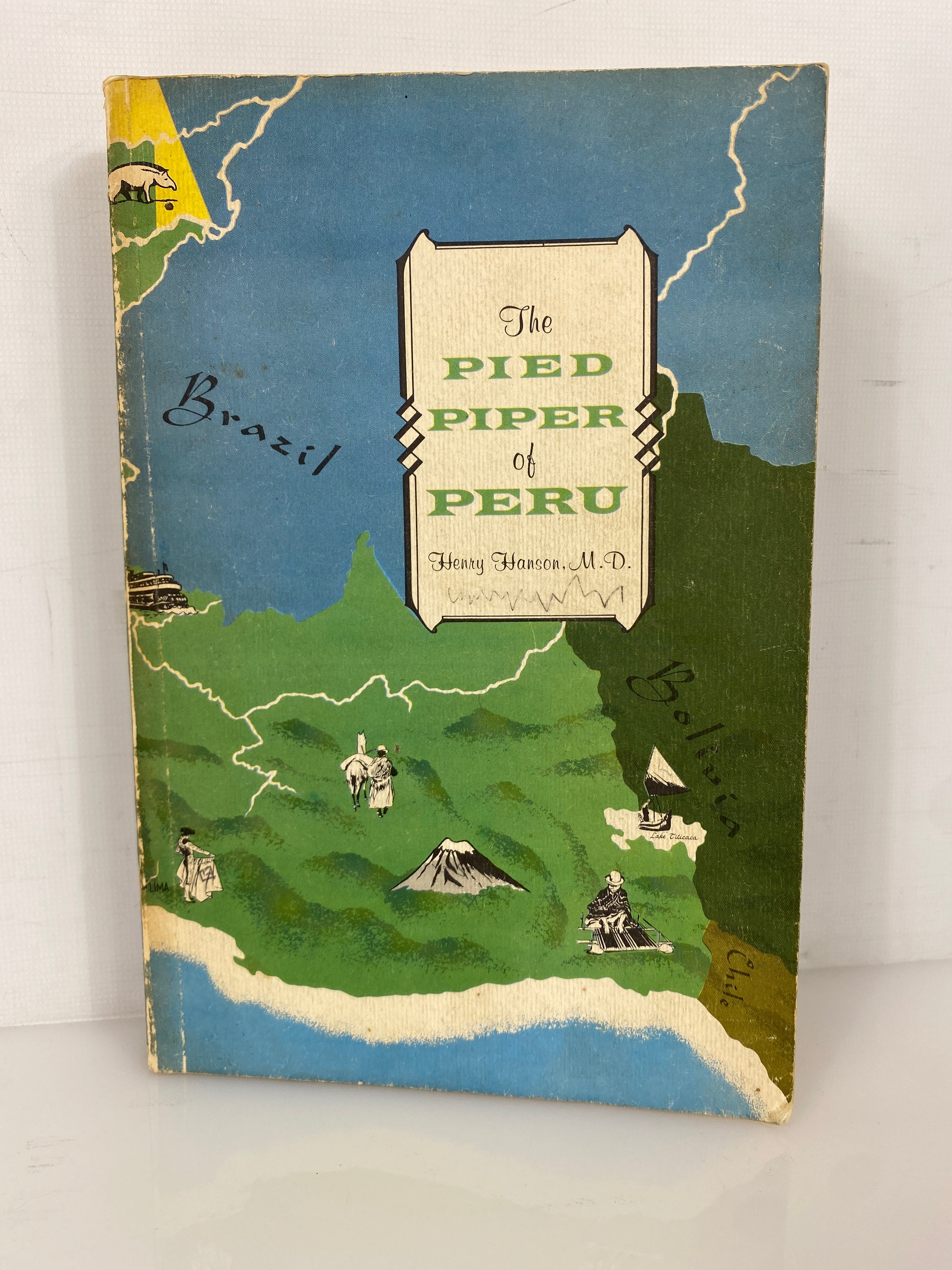 The Pied Piper of Peru by Henry Hanson 1961 FL Public Health Association SC