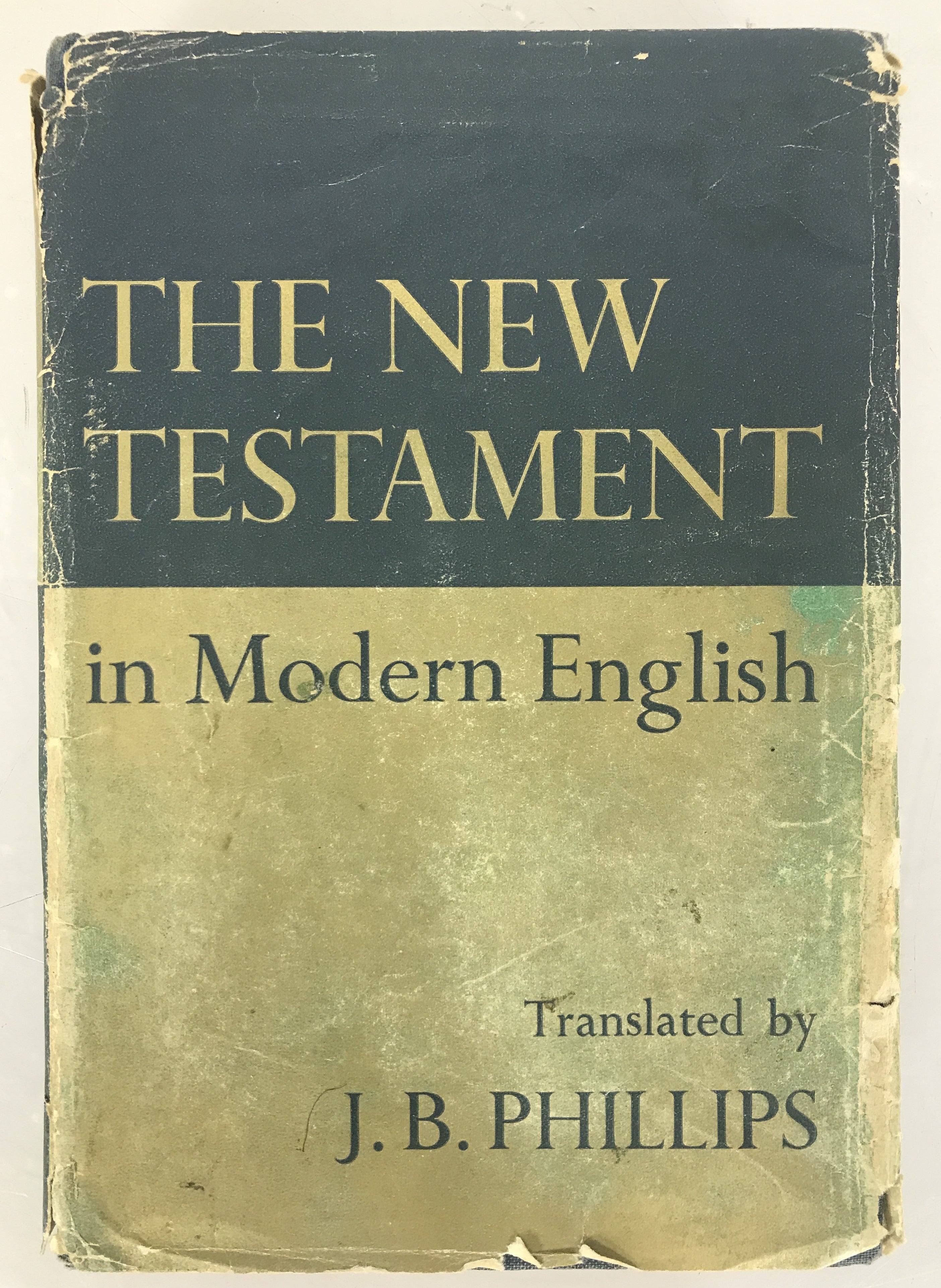 The New Testament in Modern English J.B. Phillips Eighth Printing 1960 HC DJ