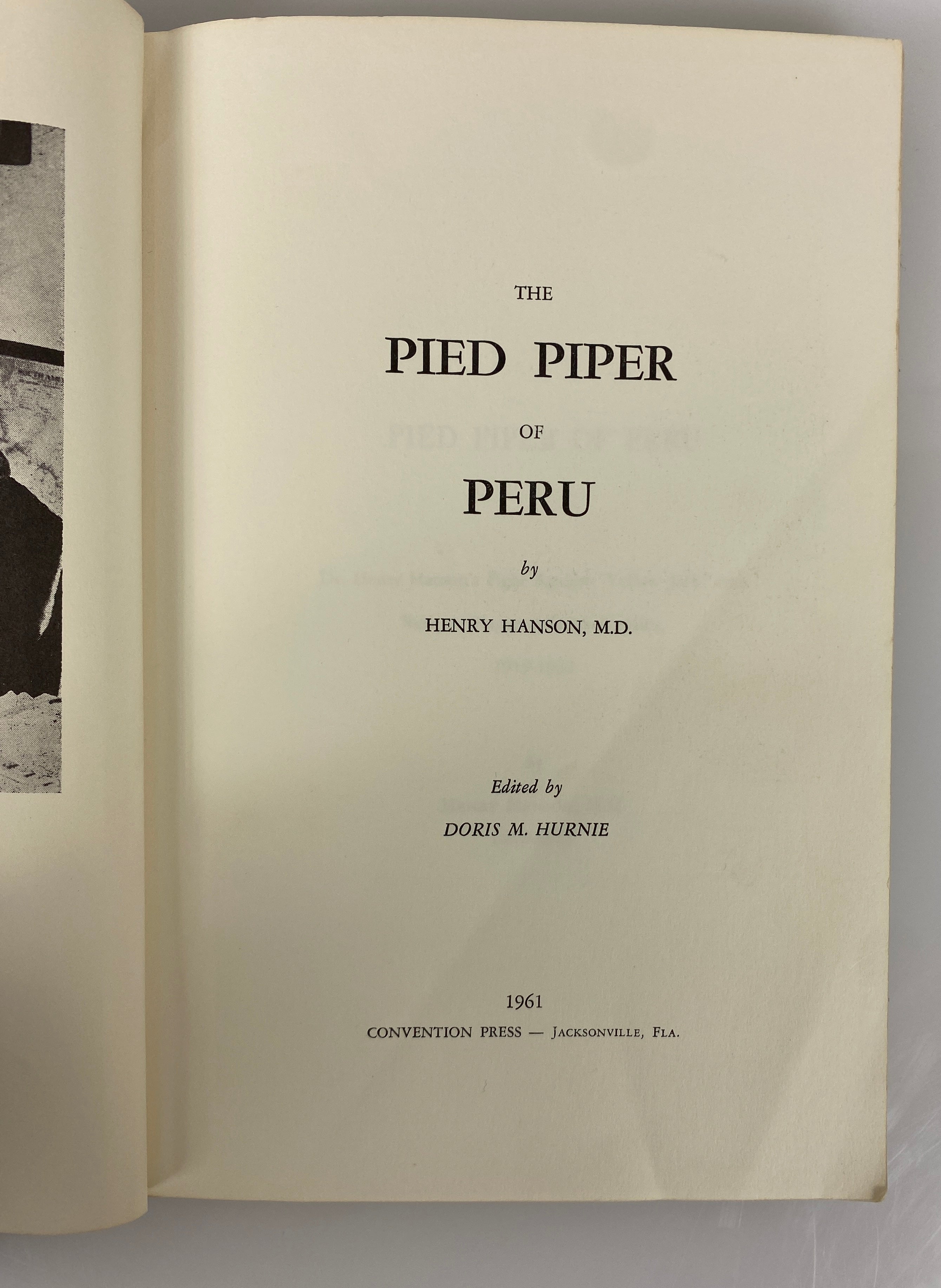The Pied Piper of Peru by Henry Hanson 1961 FL Public Health Association SC