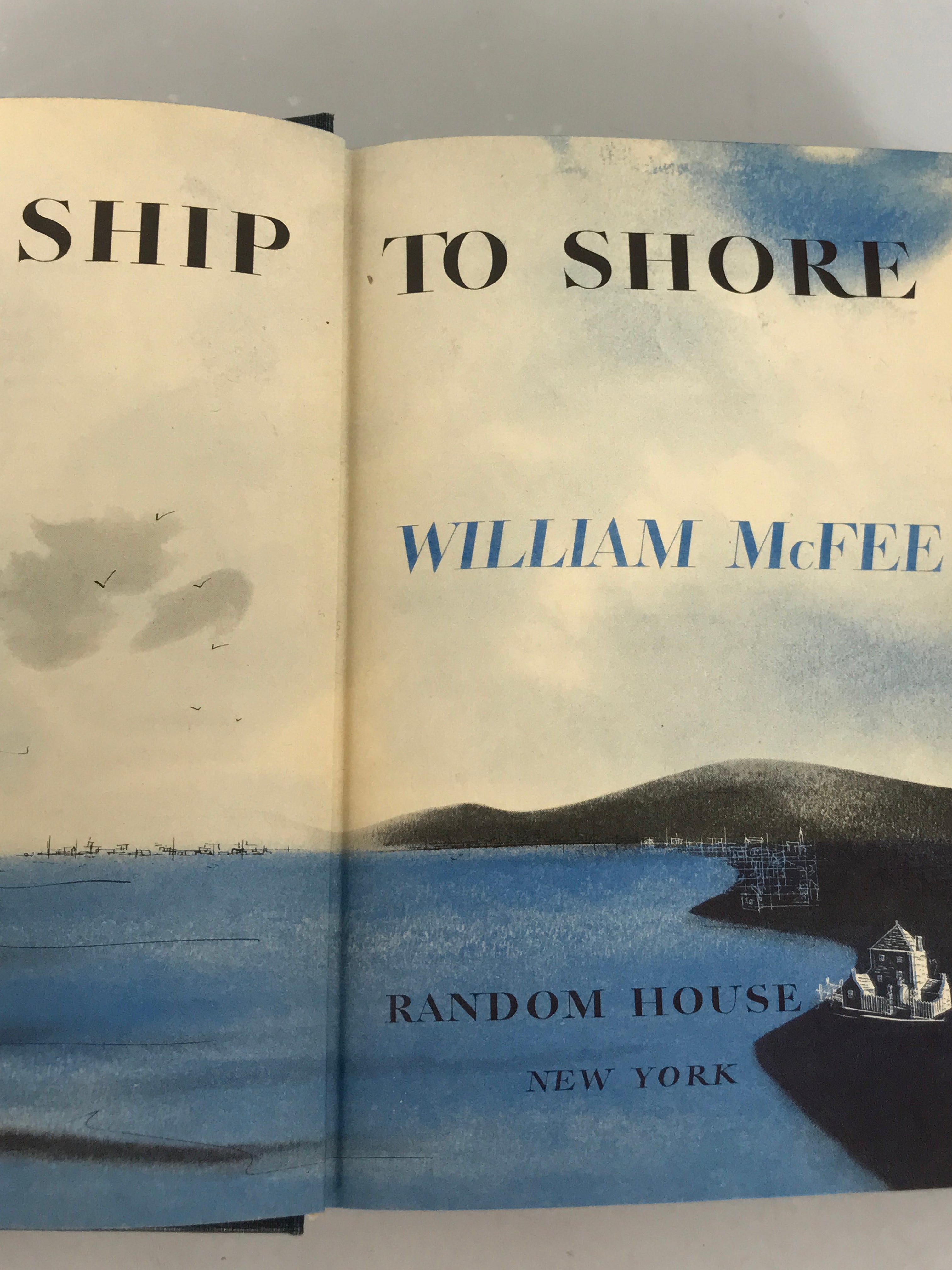 Ship to Shore by William McFee 1944 First Printing HC