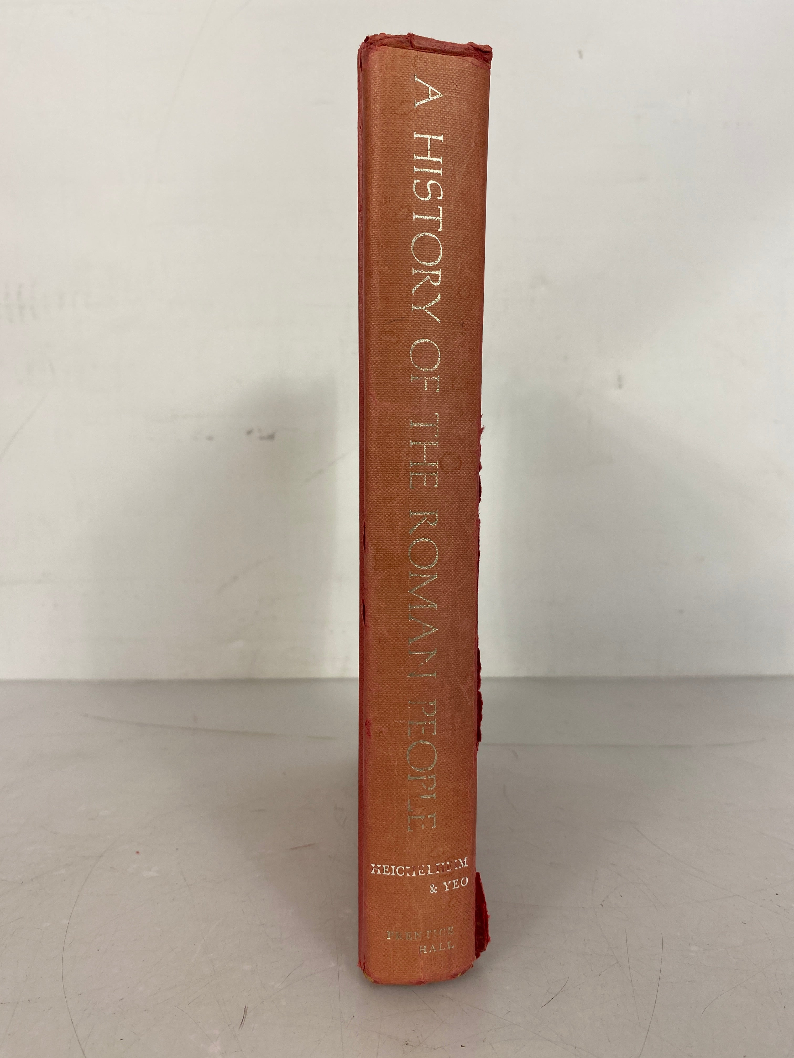 A History of the Roman People by Heichelheim and Yeo 1962 HC