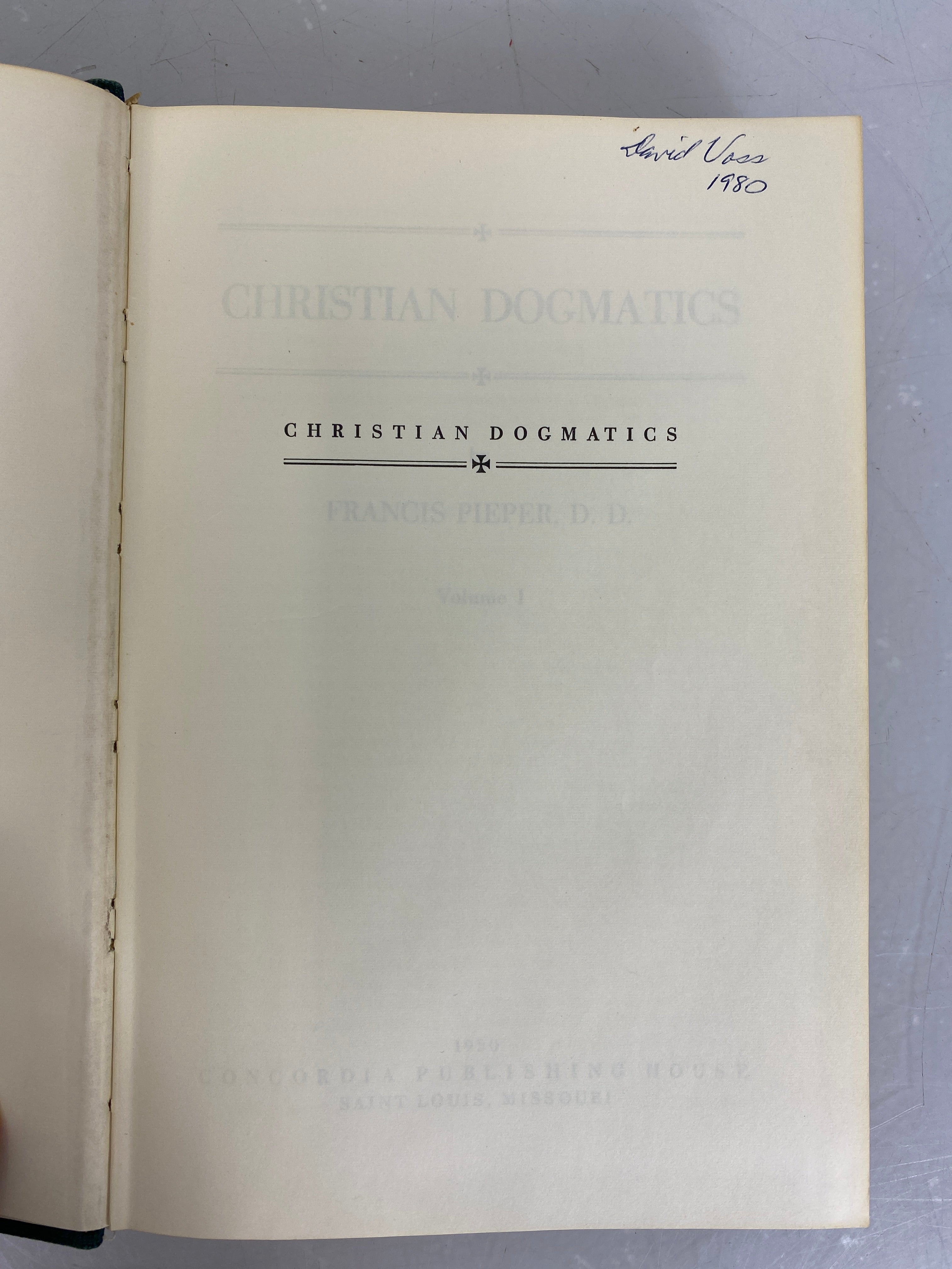 Christian Dogmatics Volume I by Francis Pieper Third Printing 1960 HC
