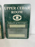 Upper and Lower Cedar Room Signs from Kettunen Center