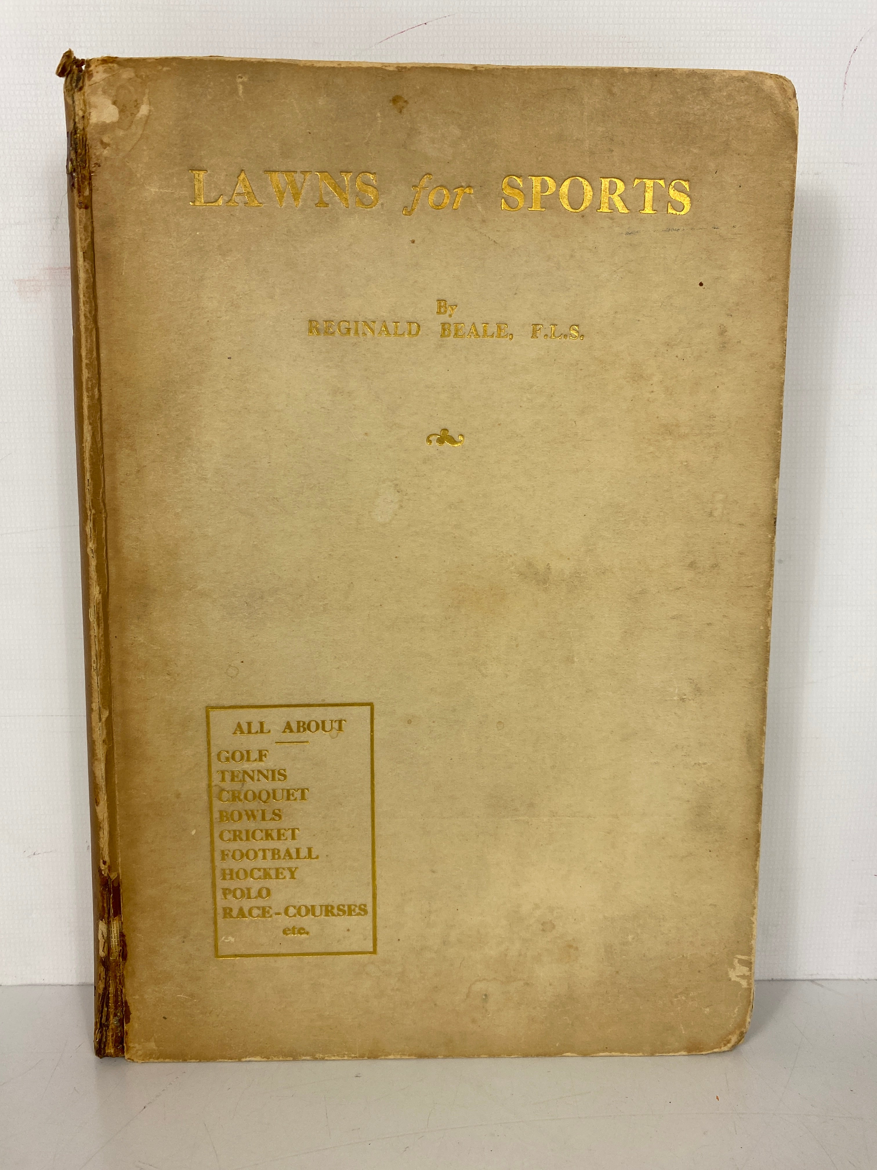 Lawns for Sports Reginal Beale 1924 Golf/Tennis/Croquet Antique HC