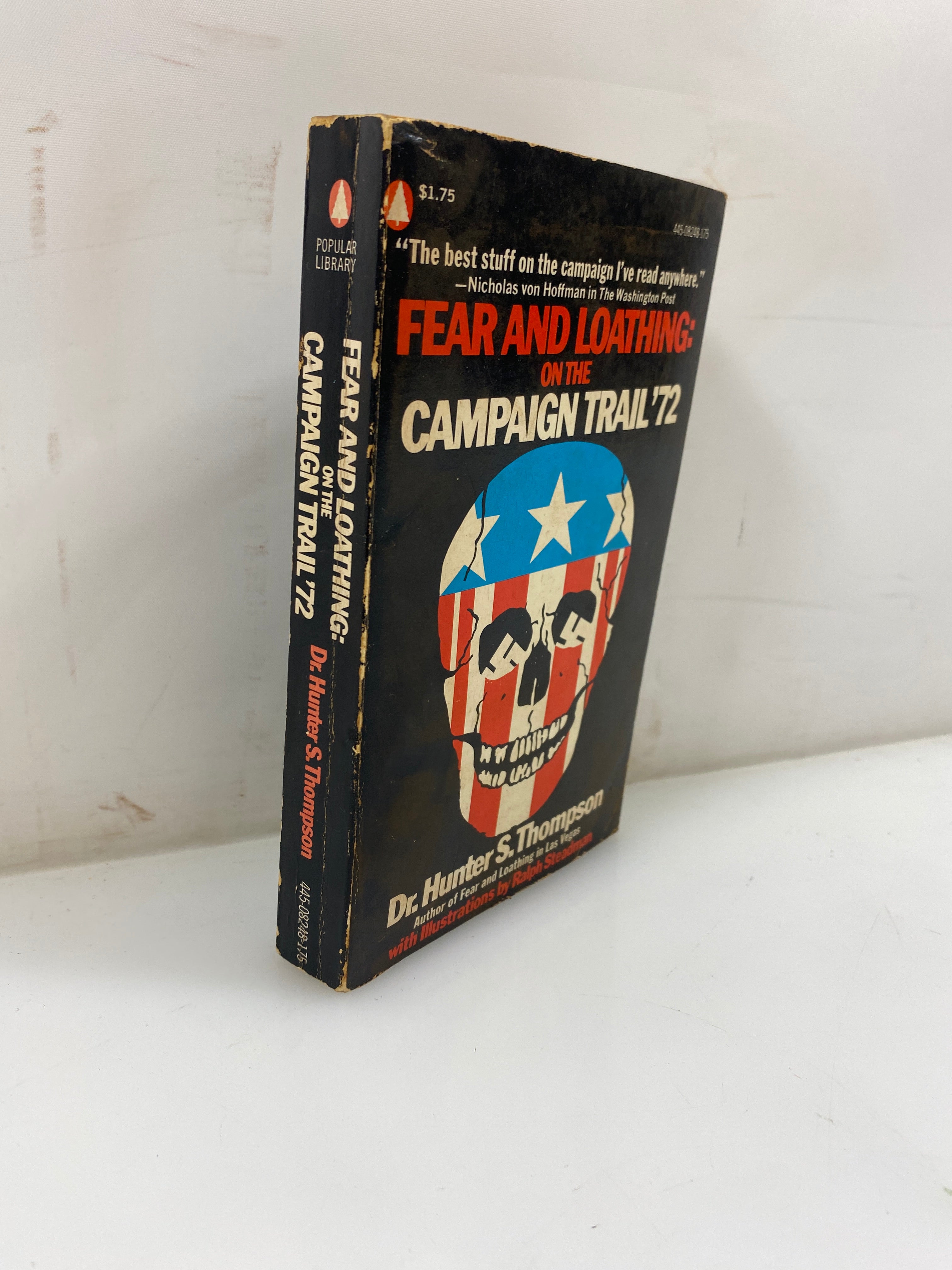 Fear and Loathing: on the Campaign Trail '72 by Thompson 1973 SC