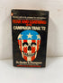 Fear and Loathing: on the Campaign Trail '72 by Thompson 1973 SC