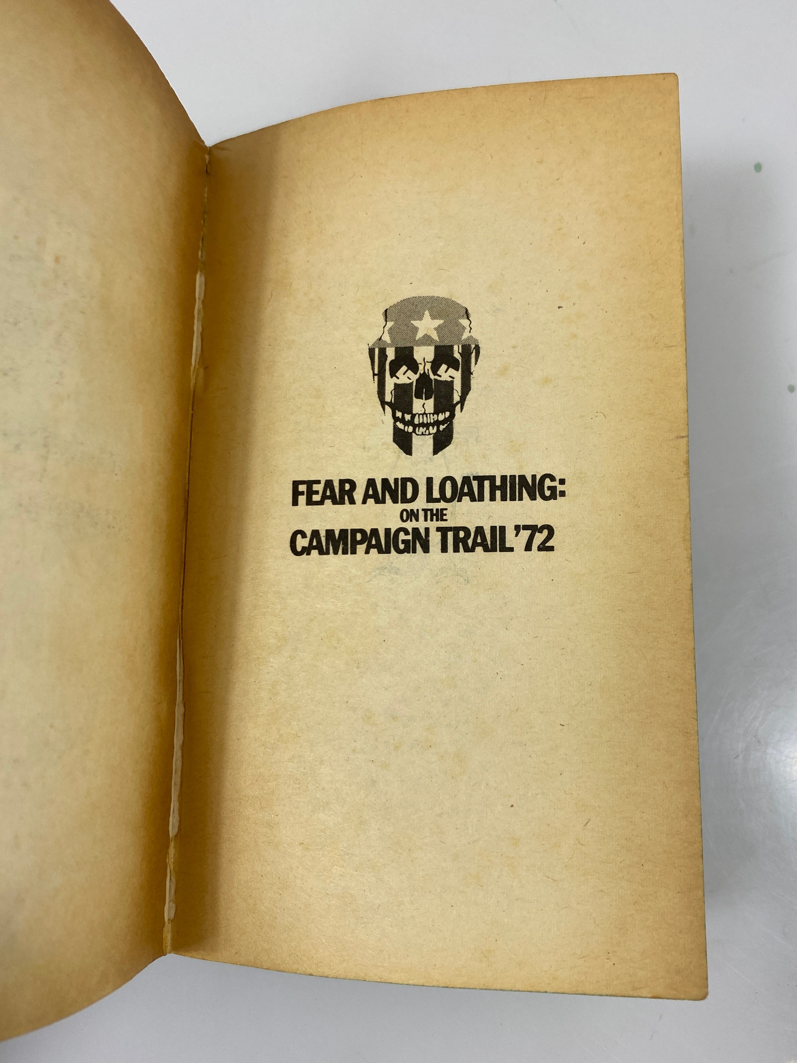 Fear and Loathing: on the Campaign Trail '72 by Thompson 1973 SC