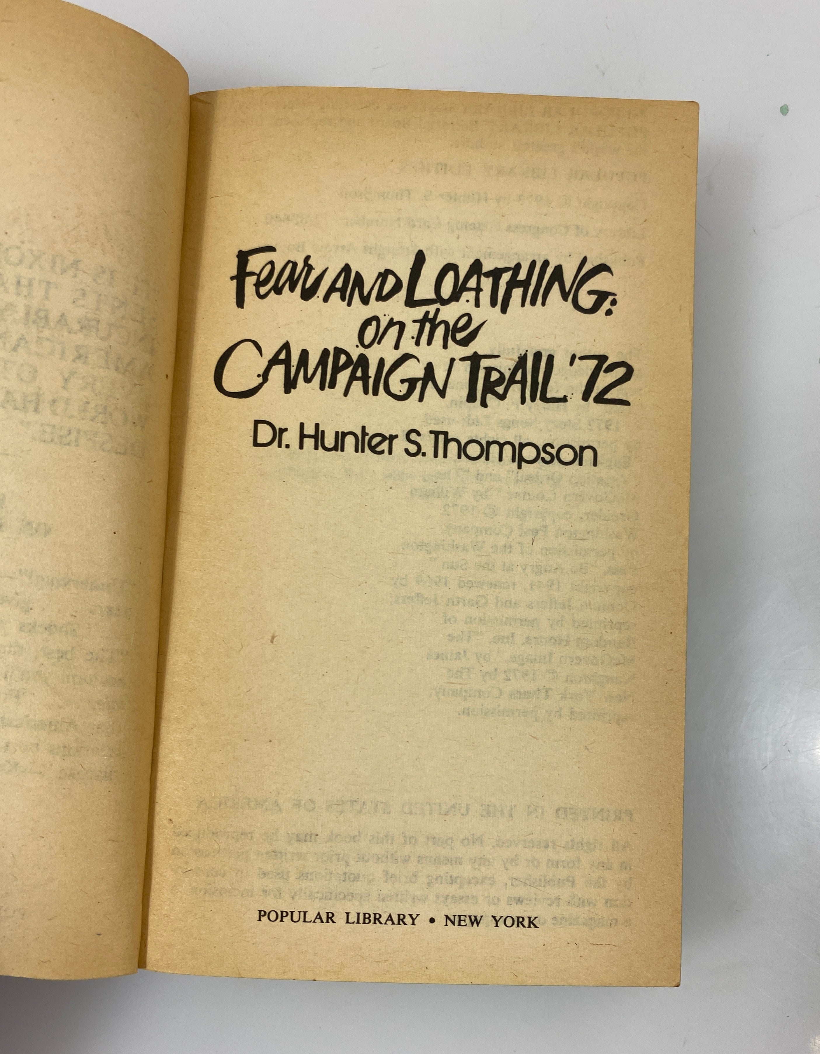Fear and Loathing: on the Campaign Trail '72 by Thompson 1973 SC