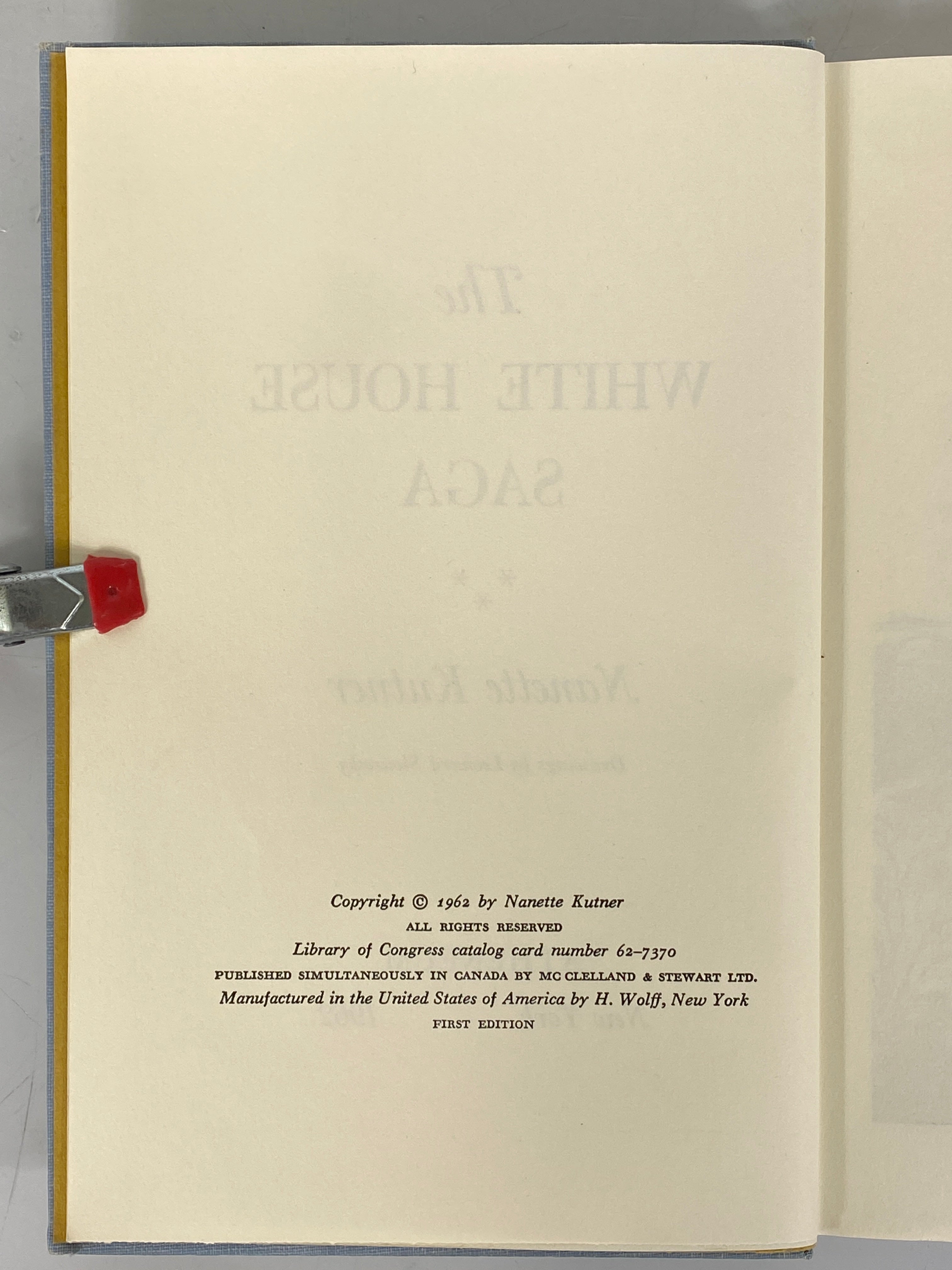 The White House Saga by Nanette Kutner 1962 First Edition HC Ex-Library