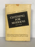 Clothing for Moderns Erwin & Kinchen Third Edition 1964 HC DJ