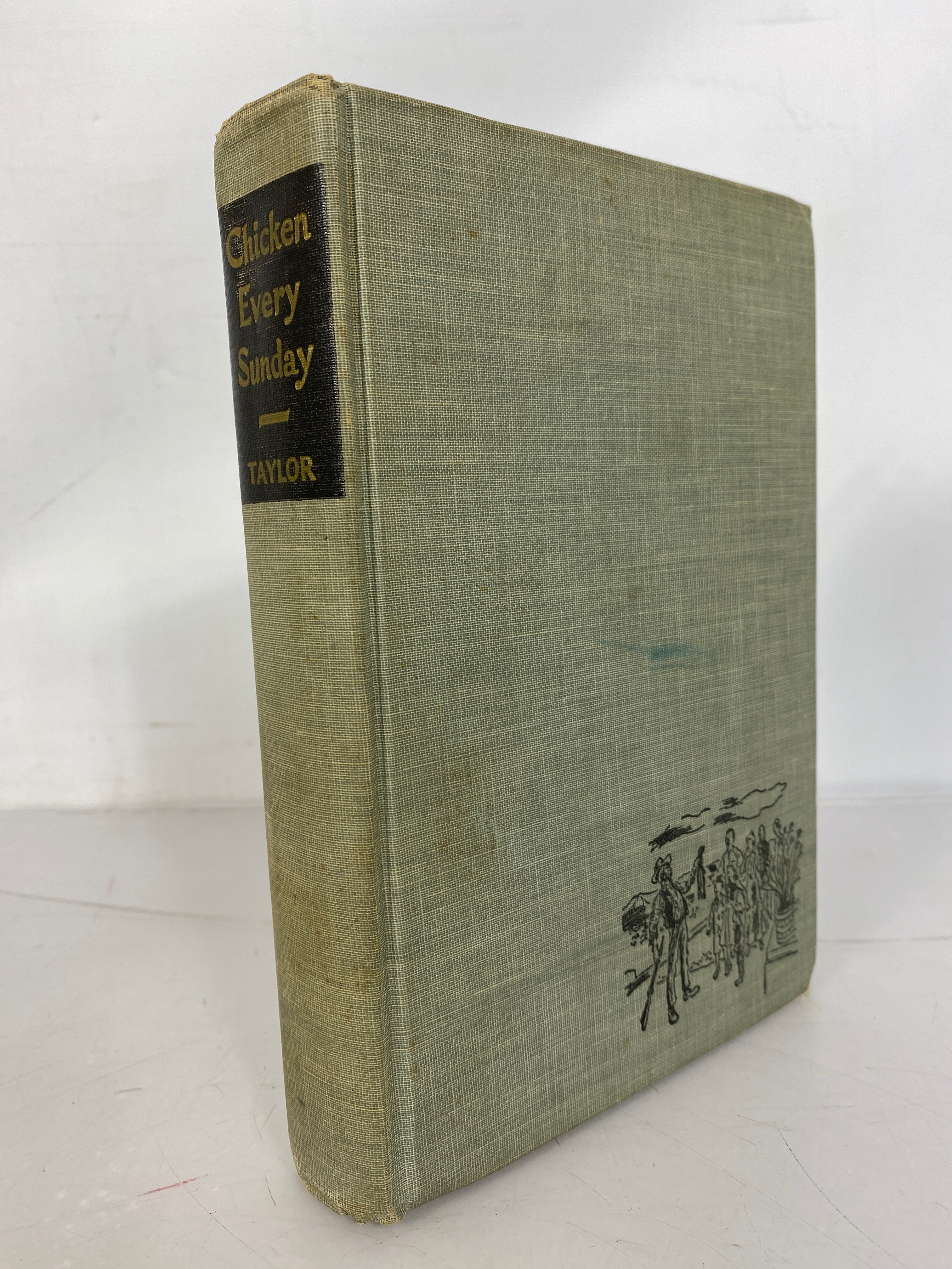 Chicken Every Sunday by Rosemary Taylor 1943 HC