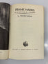 Frank Harris: The Life and Loves of a Scoundrel Brome 1964 HCDJ
