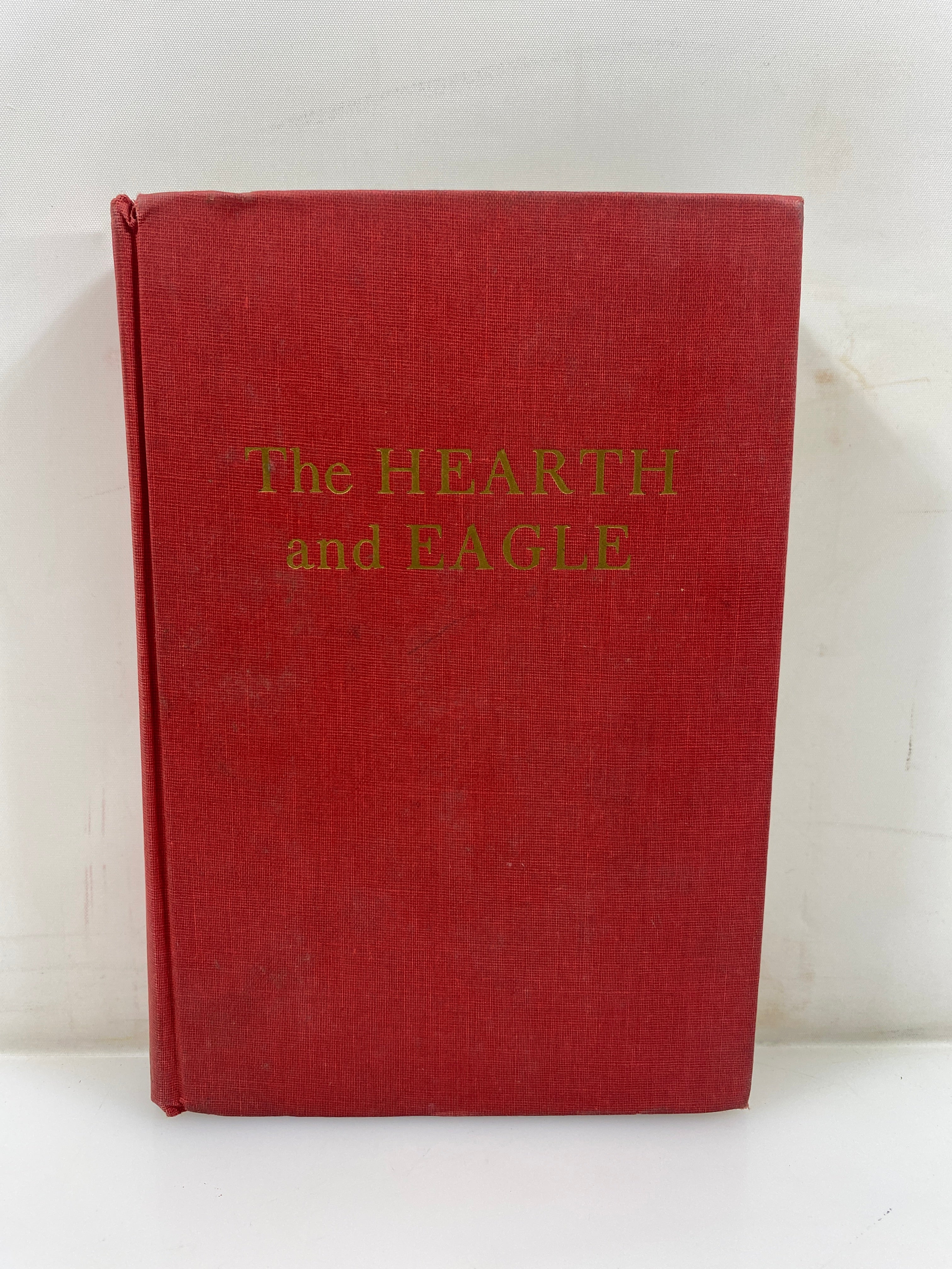 The Hearth and Eagle by Anya Seton 1948 HC