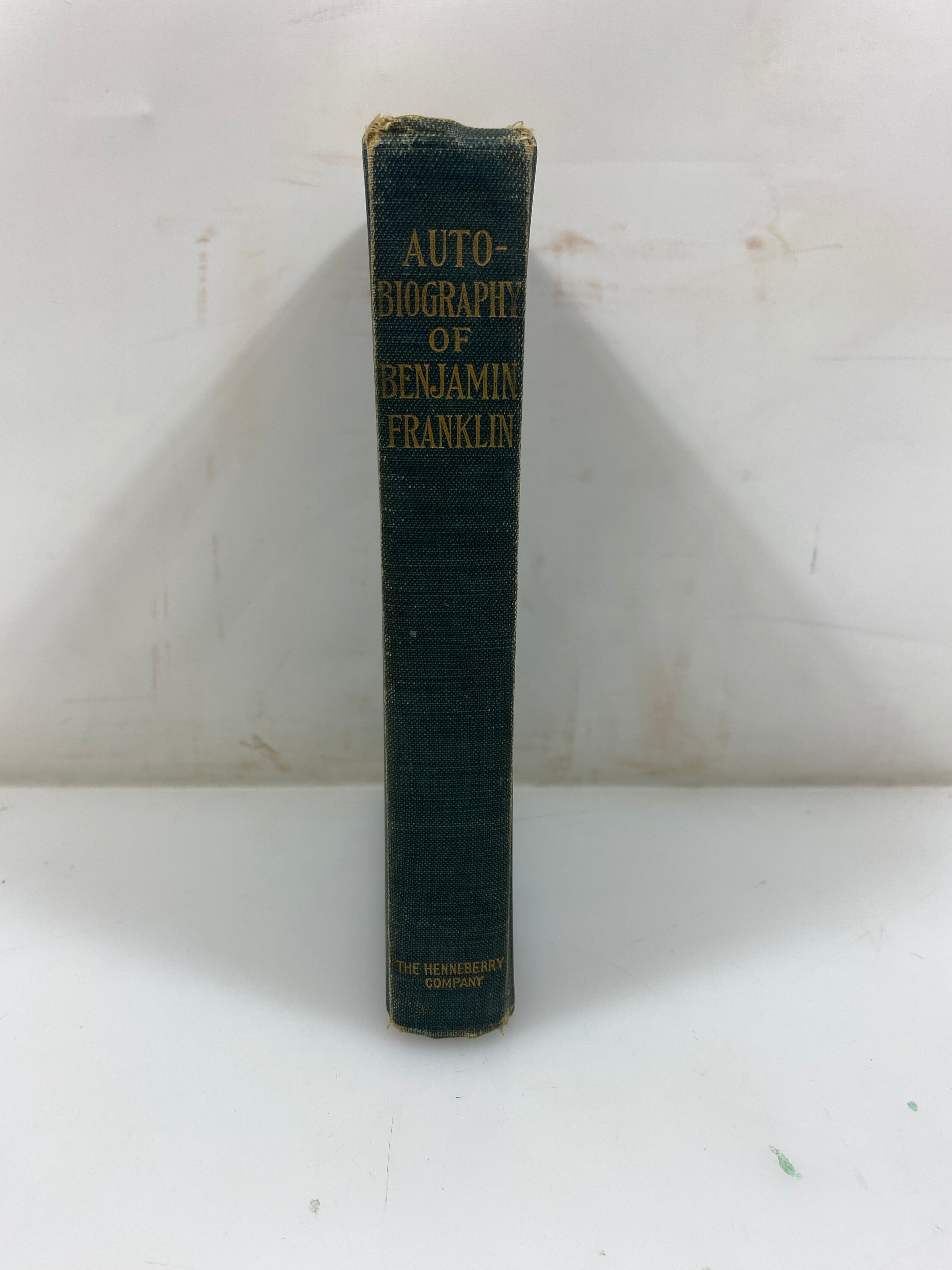 Autobiography of Benjamin Franklin The Henneberry Company HC