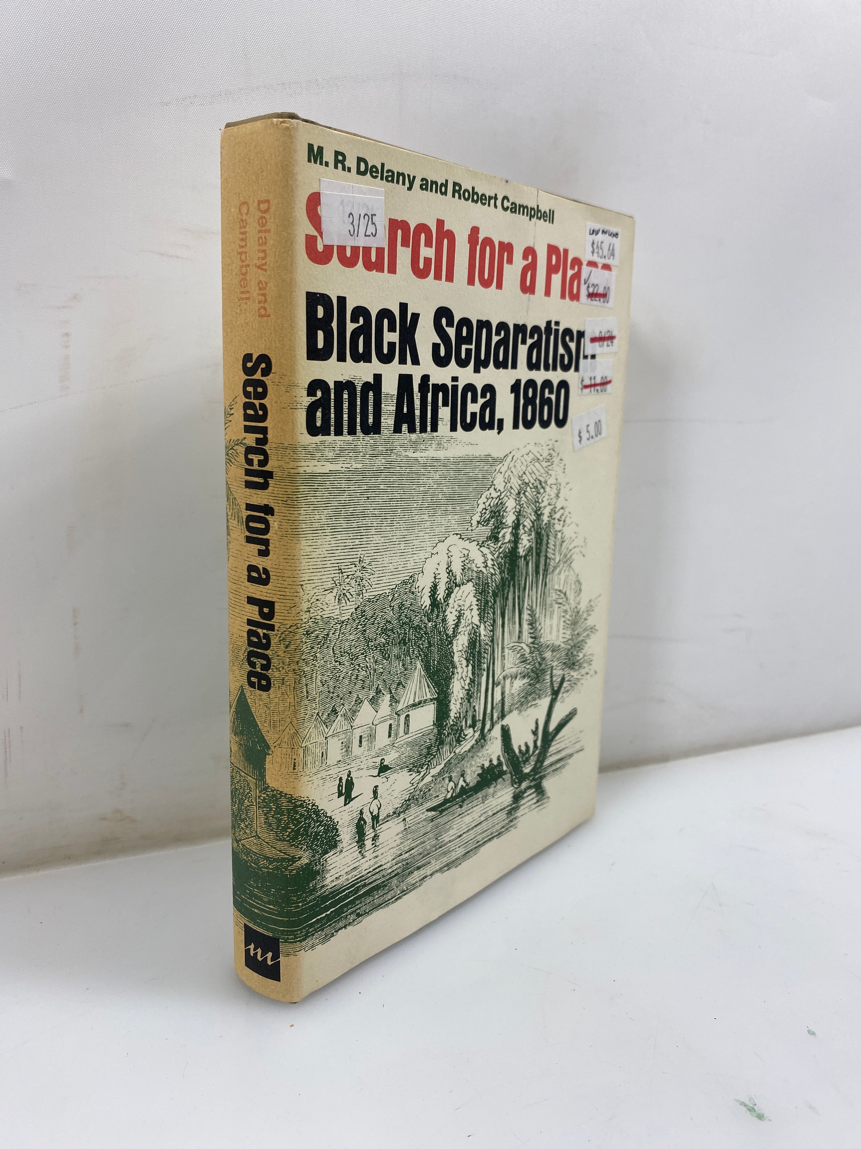 Search For a Place Black Separatism and Africa 1860 Delany/Campbell 1969 HCDJ
