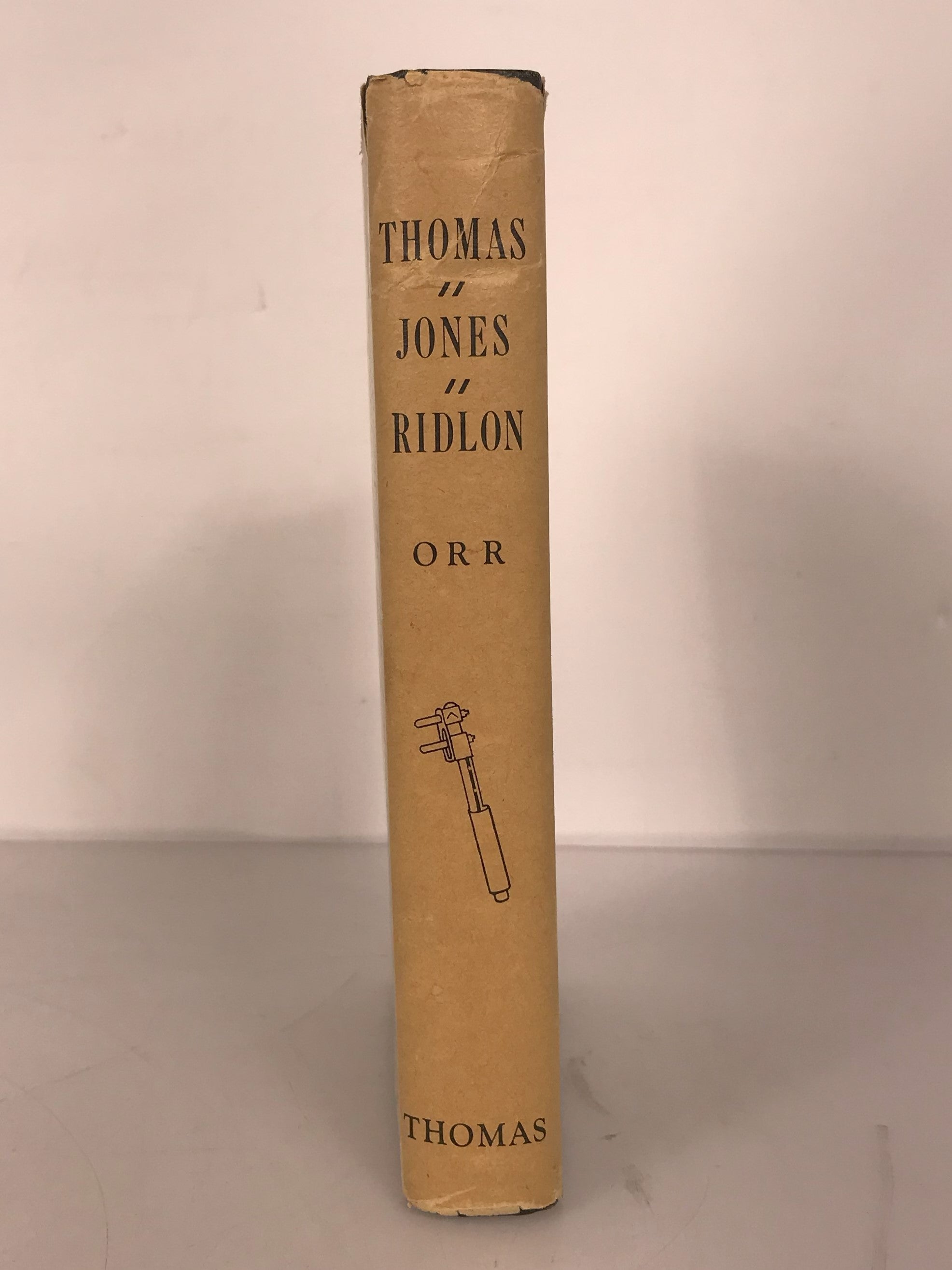 On the Contributions of Hugh Owen Thomas Sir Robert Jones and John Ridlon to Modern Orthopedic Surgery 1949 HC DJ