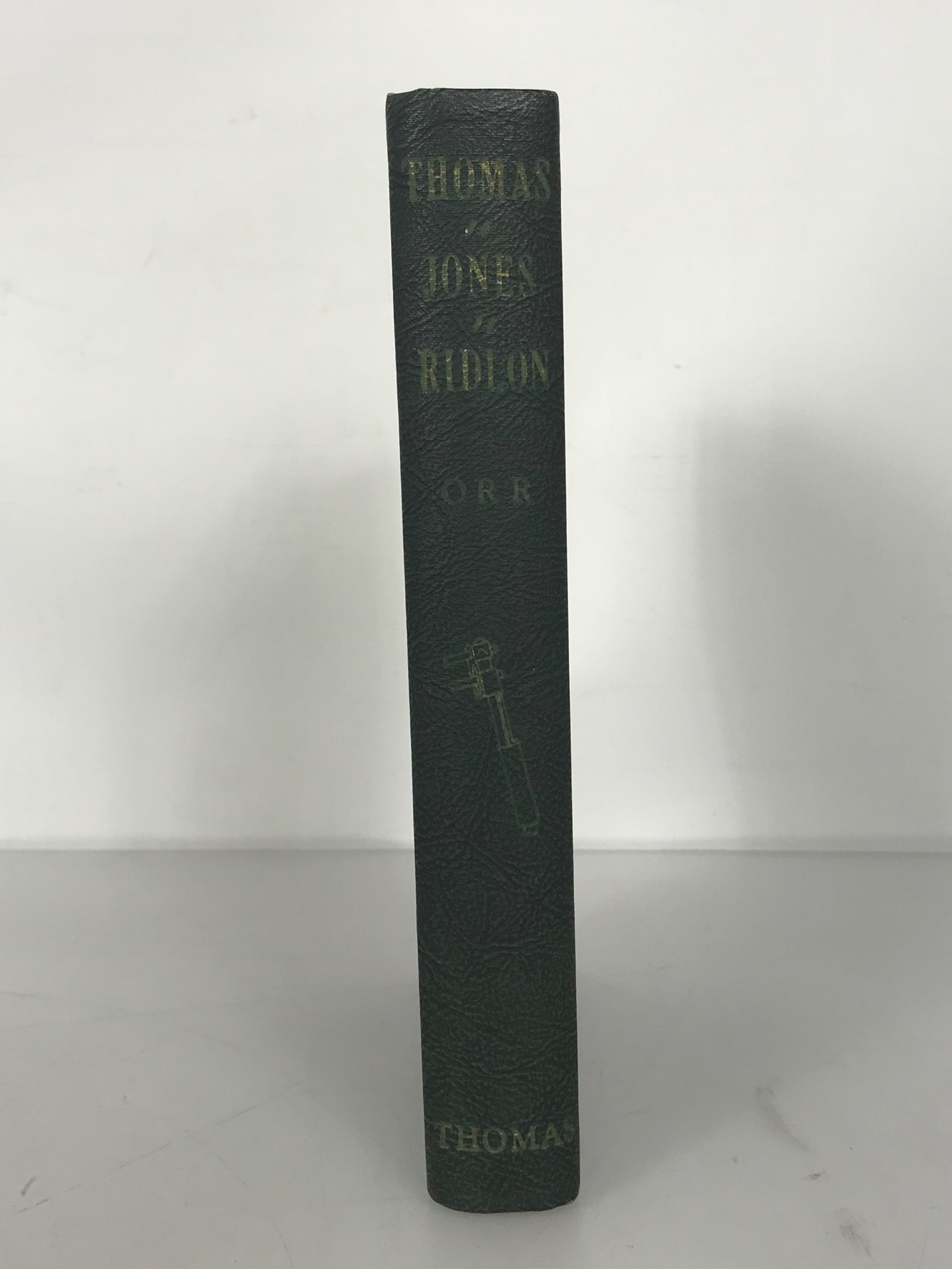 On the Contributions of Hugh Owen Thomas Sir Robert Jones and John Ridlon to Modern Orthopedic Surgery 1949 HC DJ
