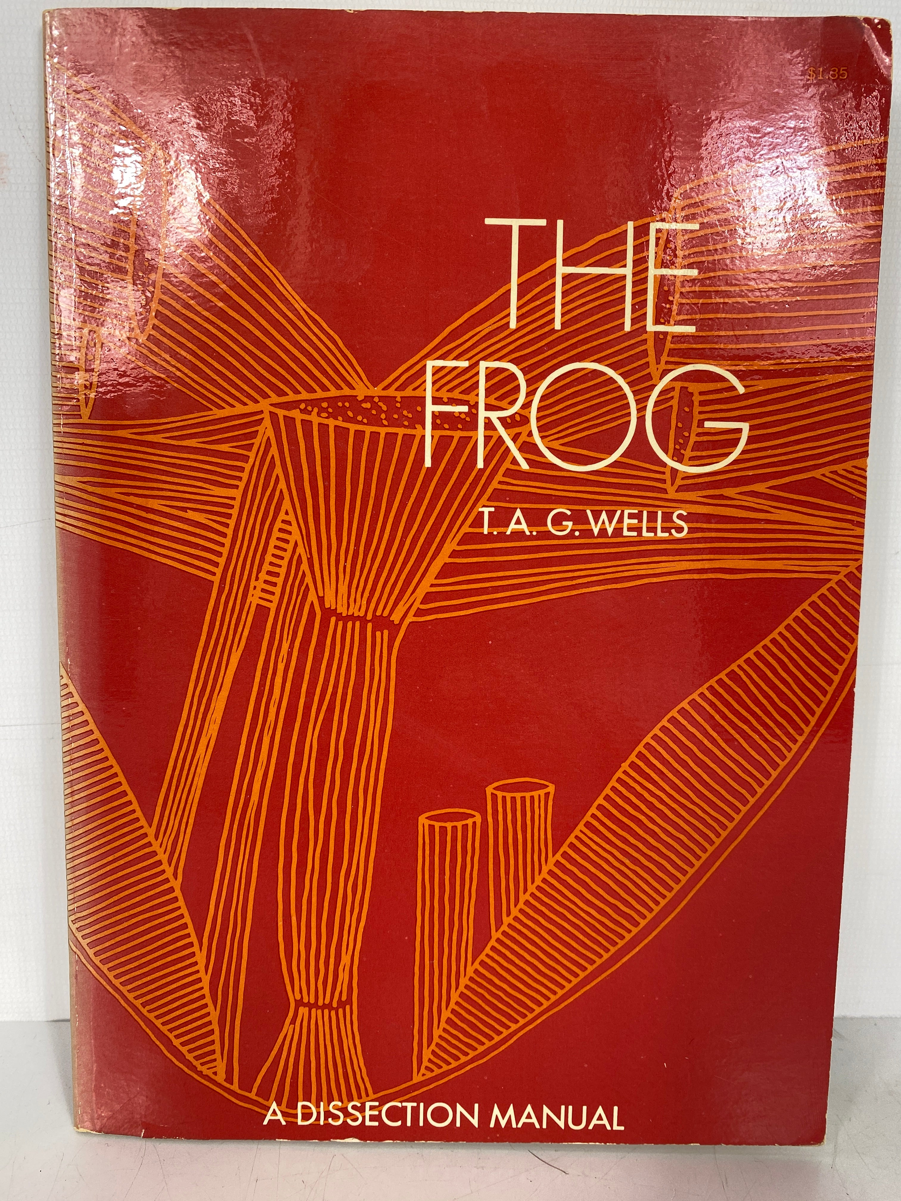 The Frog by T.A.G. Wells A Dissection Manual 1968 Vintage SC