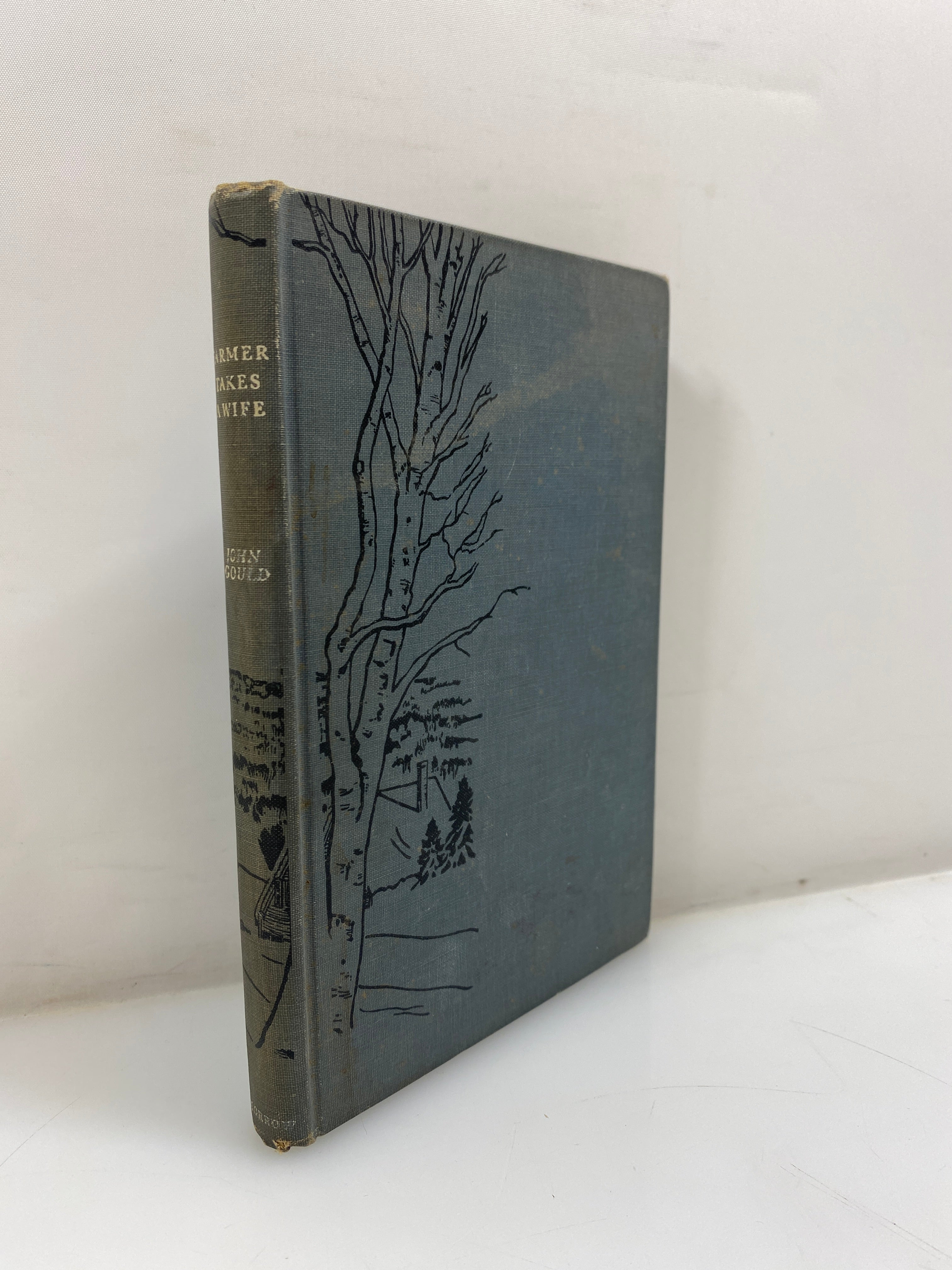 Farmer Takes a Wife by John Gould 1945 2nd Print HC