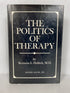 The Politics of Therapy Seymour Halleck 1971 Vintage HC DJ