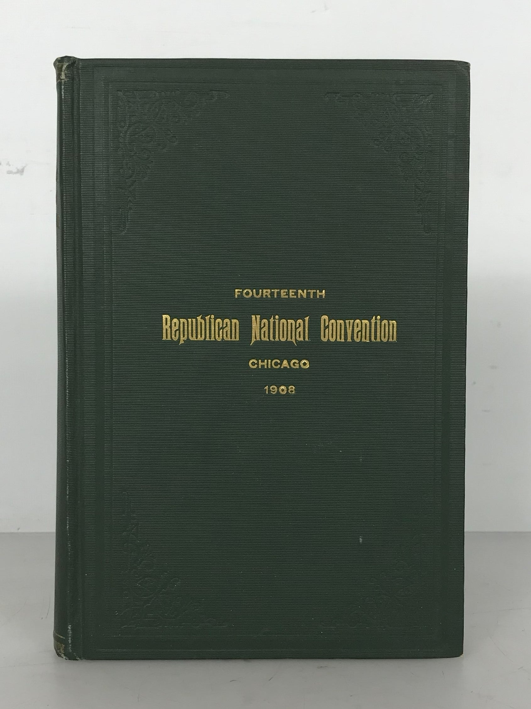 Official Report of the Proceedings of the Fourteenth Republican National Convention 1908