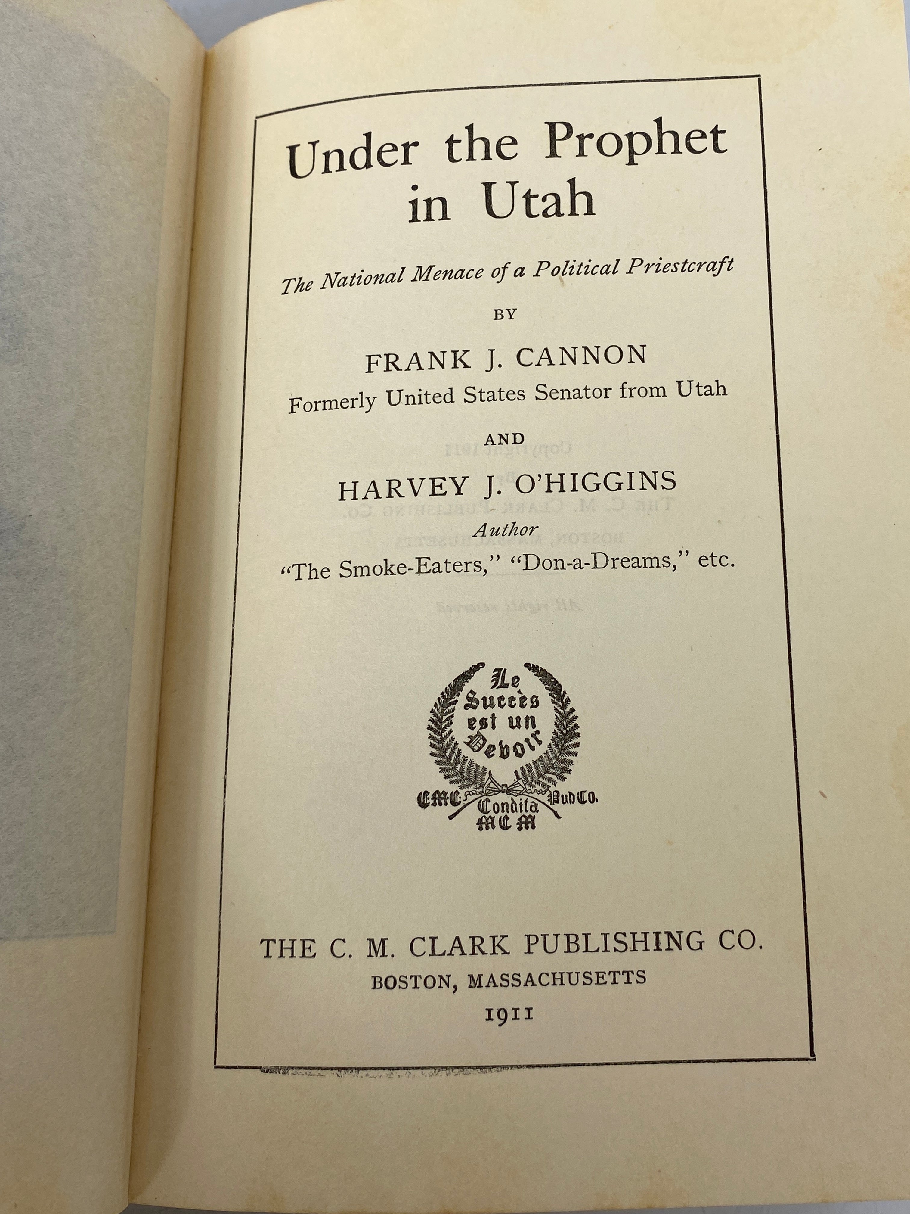 Under the Prophet in Utah by Cannon/O'Higgins 1911 Antique HC