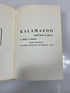 Kalamazoo and How it Grew by Willis Dunbar 1959 HCDJ