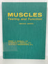 Muscles Testing and Function 2nd Ed Reprinted 1981 Kendall Ex-Library HC