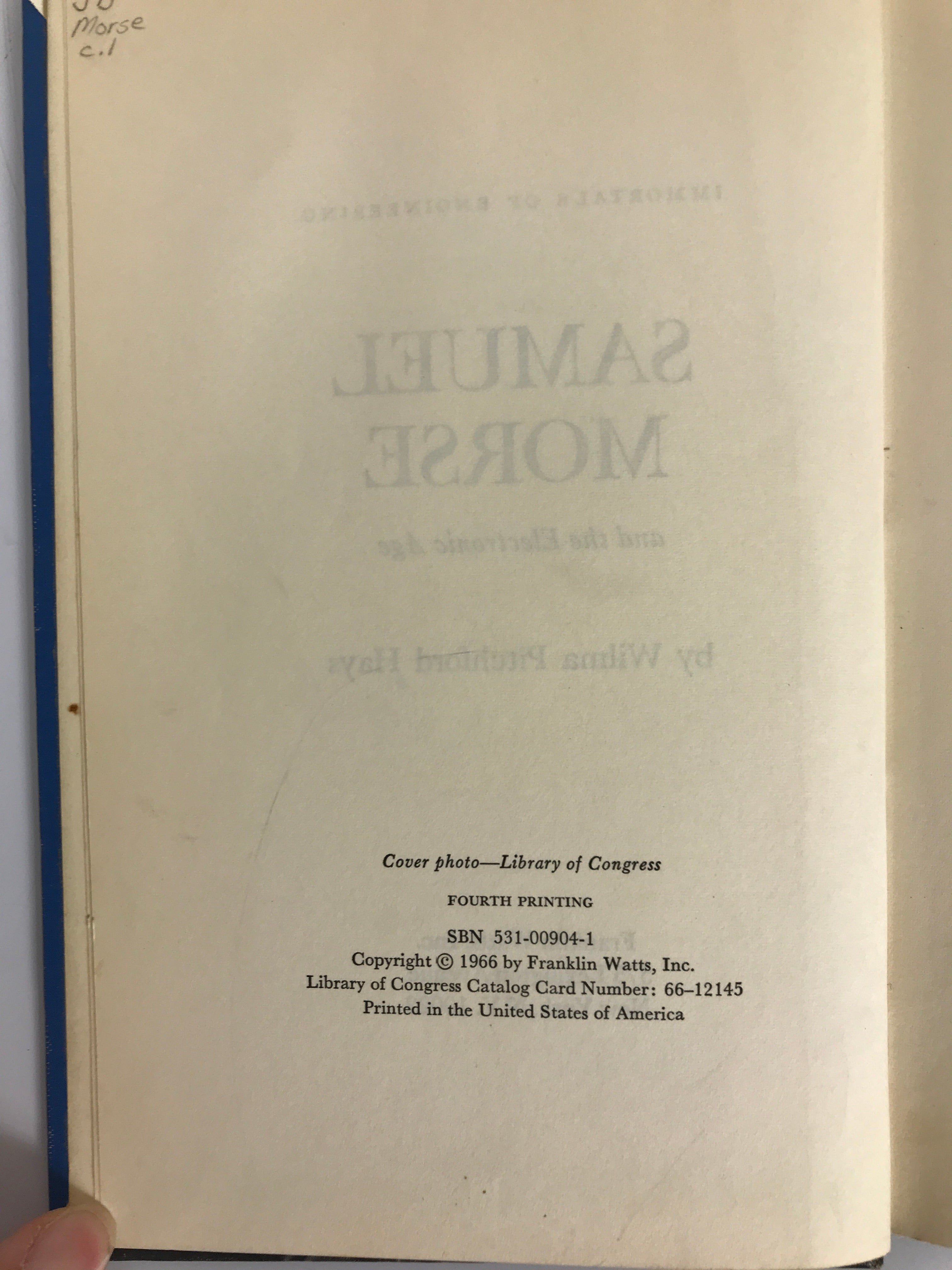 Samuel Morse and the Electronic Age by Wilma Pitchford Hays 1966 HC Ex-Lib