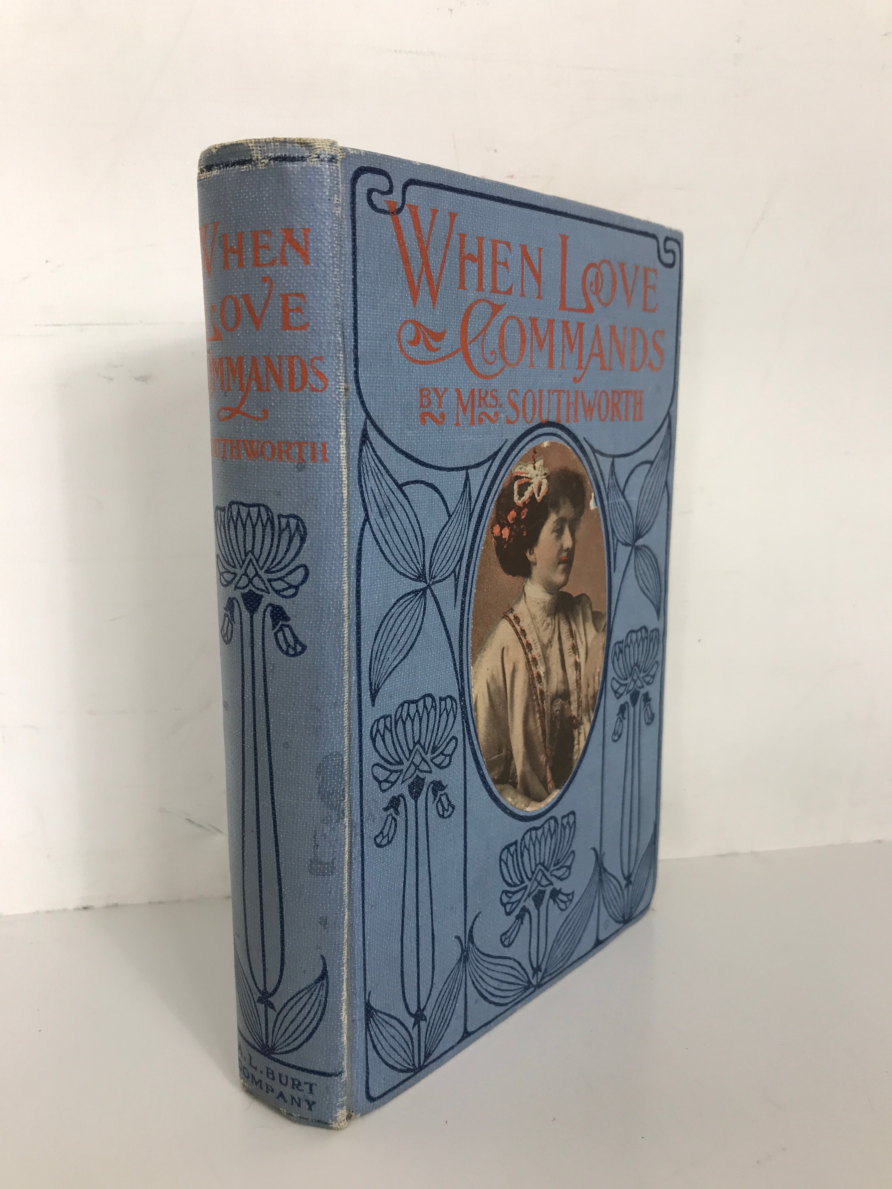 When Love Commands by Mrs. Southworth c1880 Antique HC Novel A.L. Burt Company