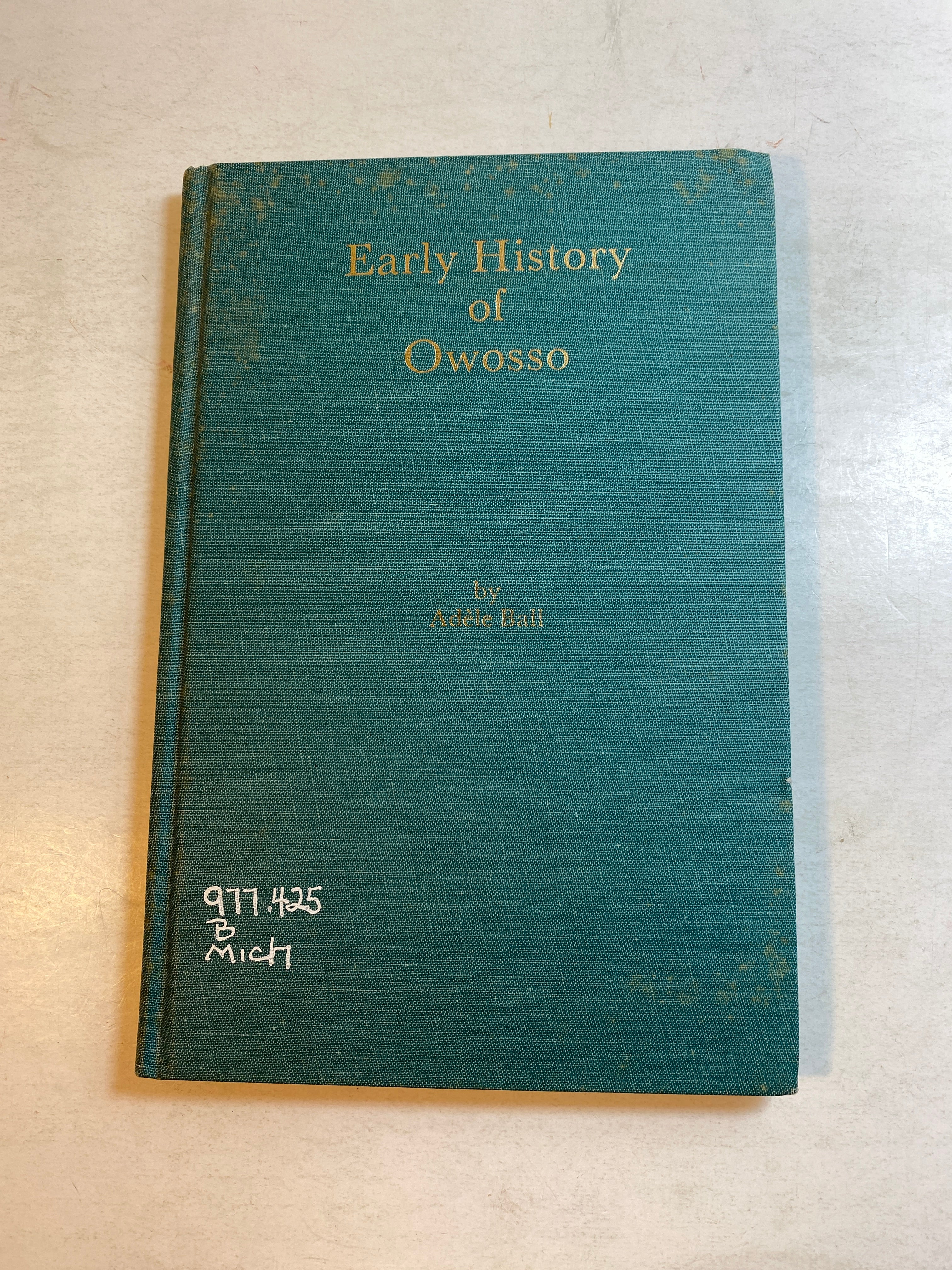Early History of Owosse Adele Ball HC 1969