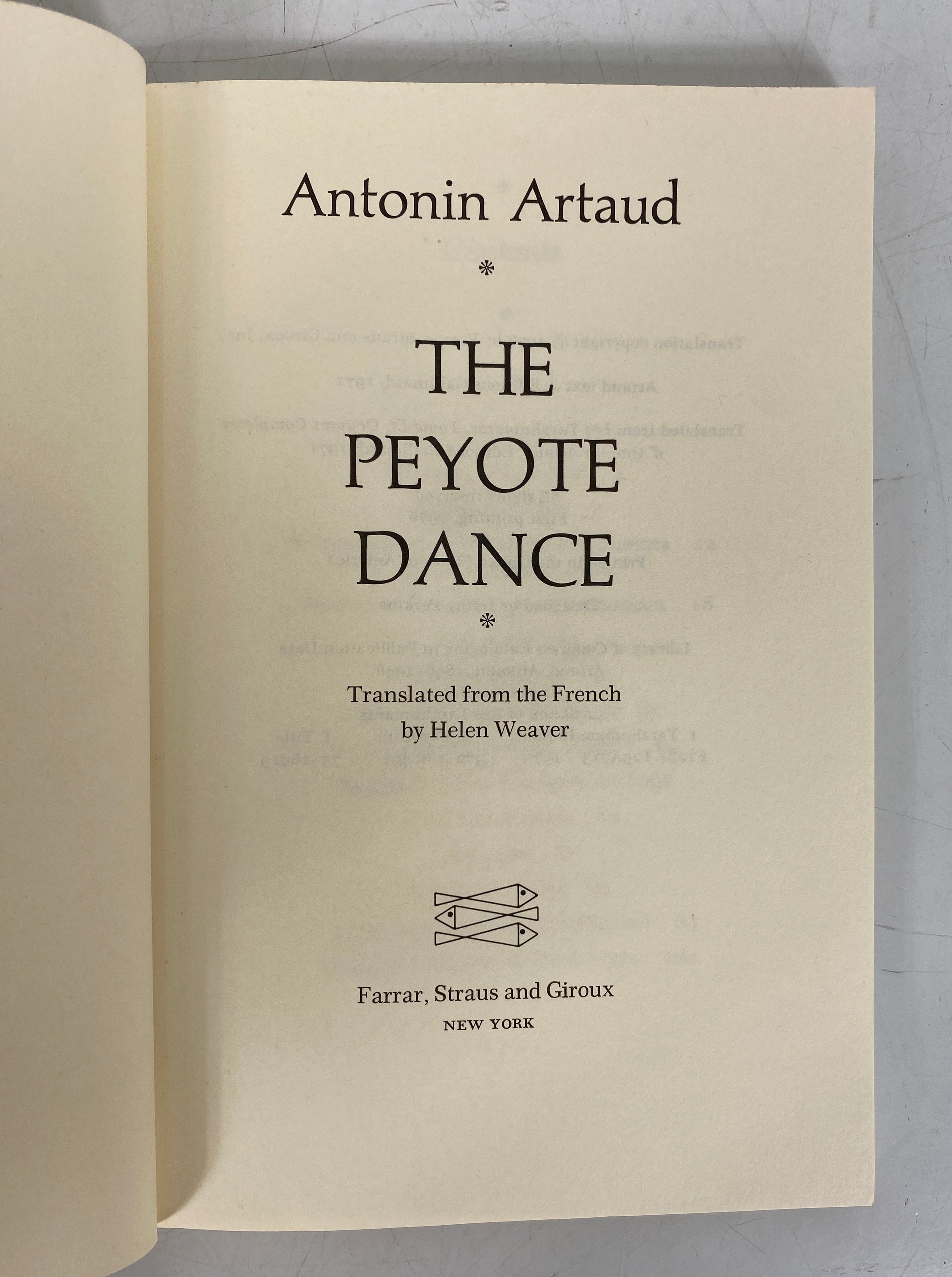 The Peyote Dance by Antonin Artaud 1976 1st Noonday Ed SC