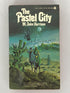The Pastel City by M. John Harrison First Avon Printing 1974