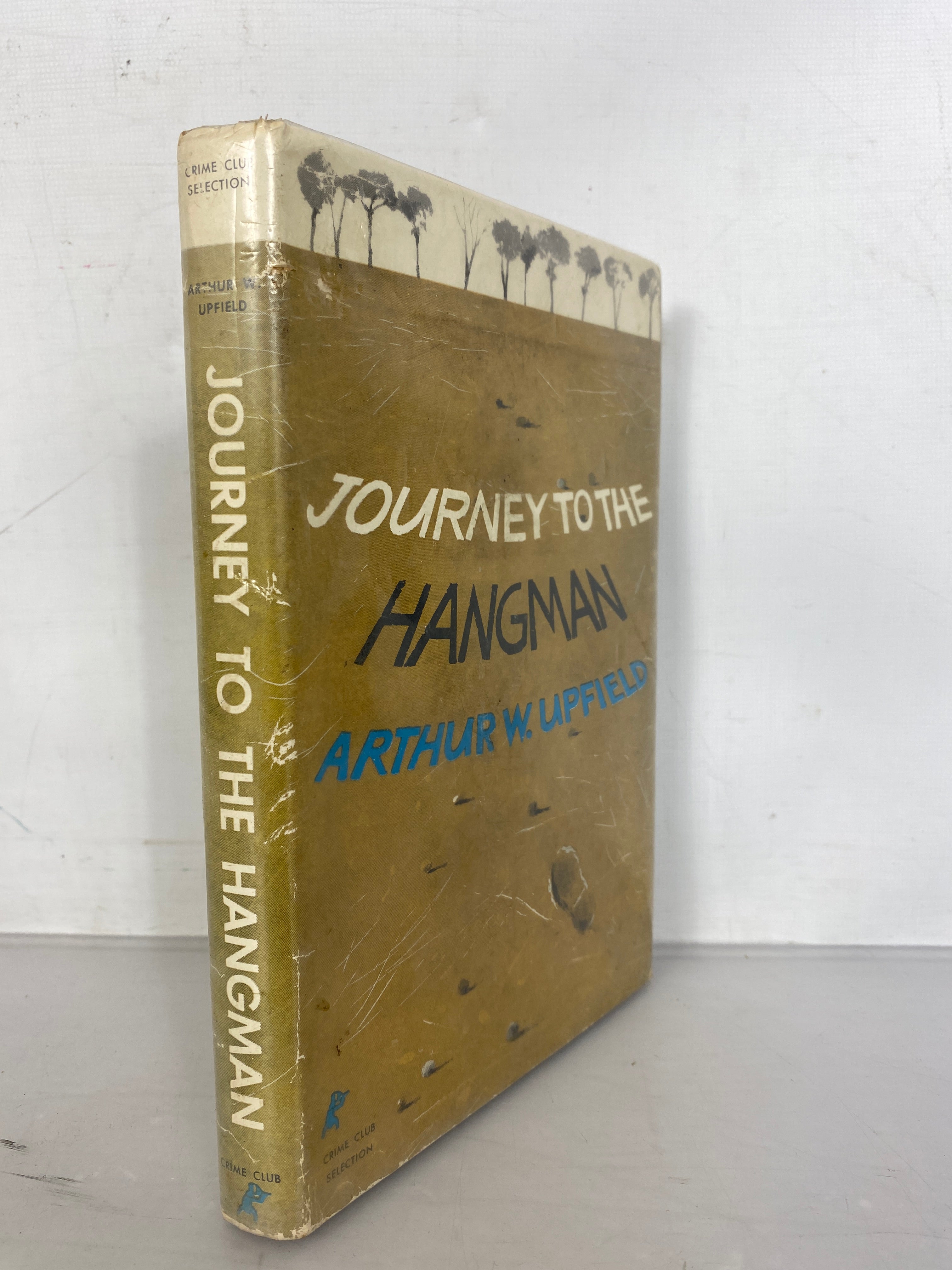 Journey to the Hangman by Arthur W. Upfield First Edition 1959 HC DJ Ex-Lib