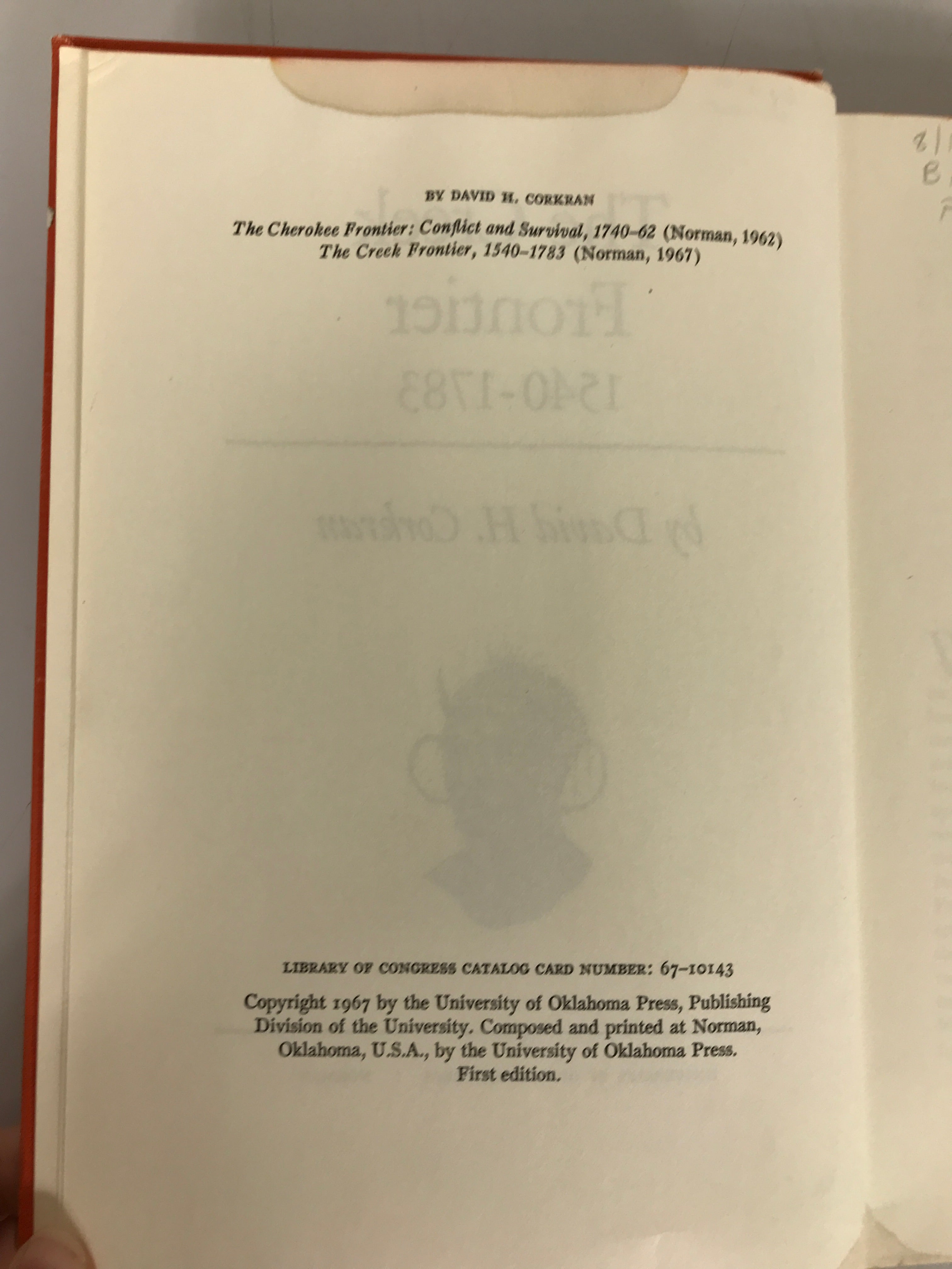 The Creek Frontier (1540-1783) by David H. Corkran First Edition 1967 HC Ex-Lib