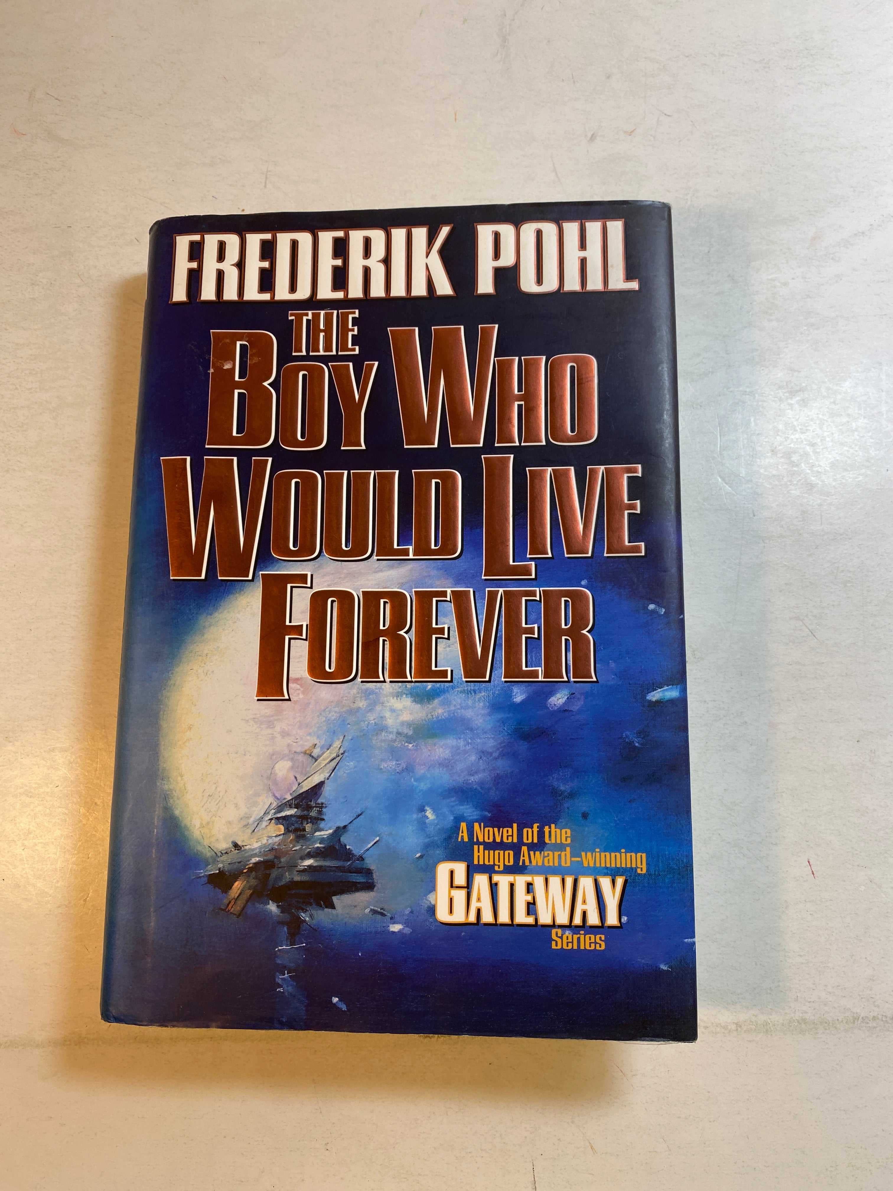 The Boy Who Would Live Forever Frederik Pohl HCDJ 2004