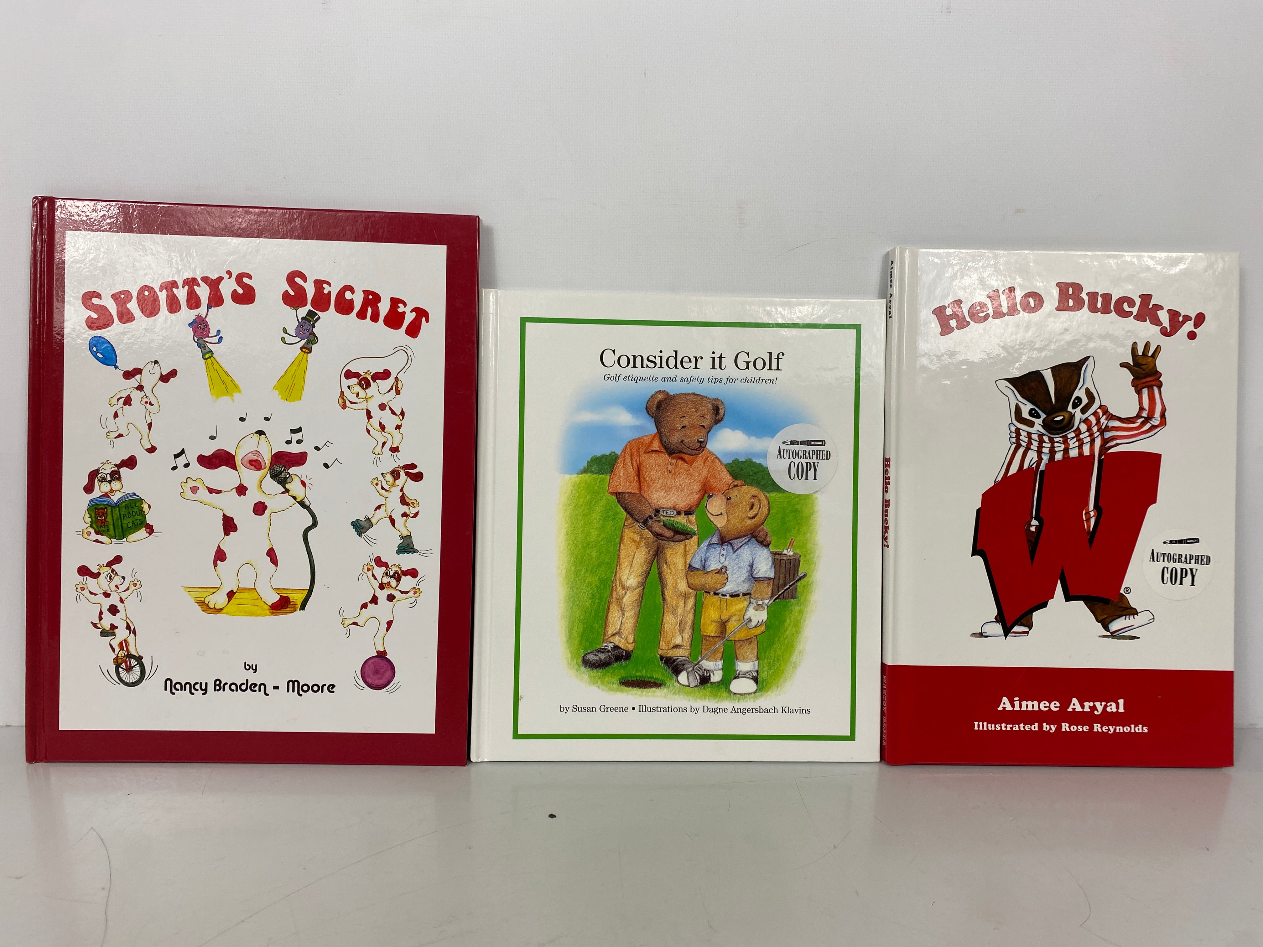 3 Signed Children's Books: Hello Bucky!/Consider it Golf/Spotty's Secret HC