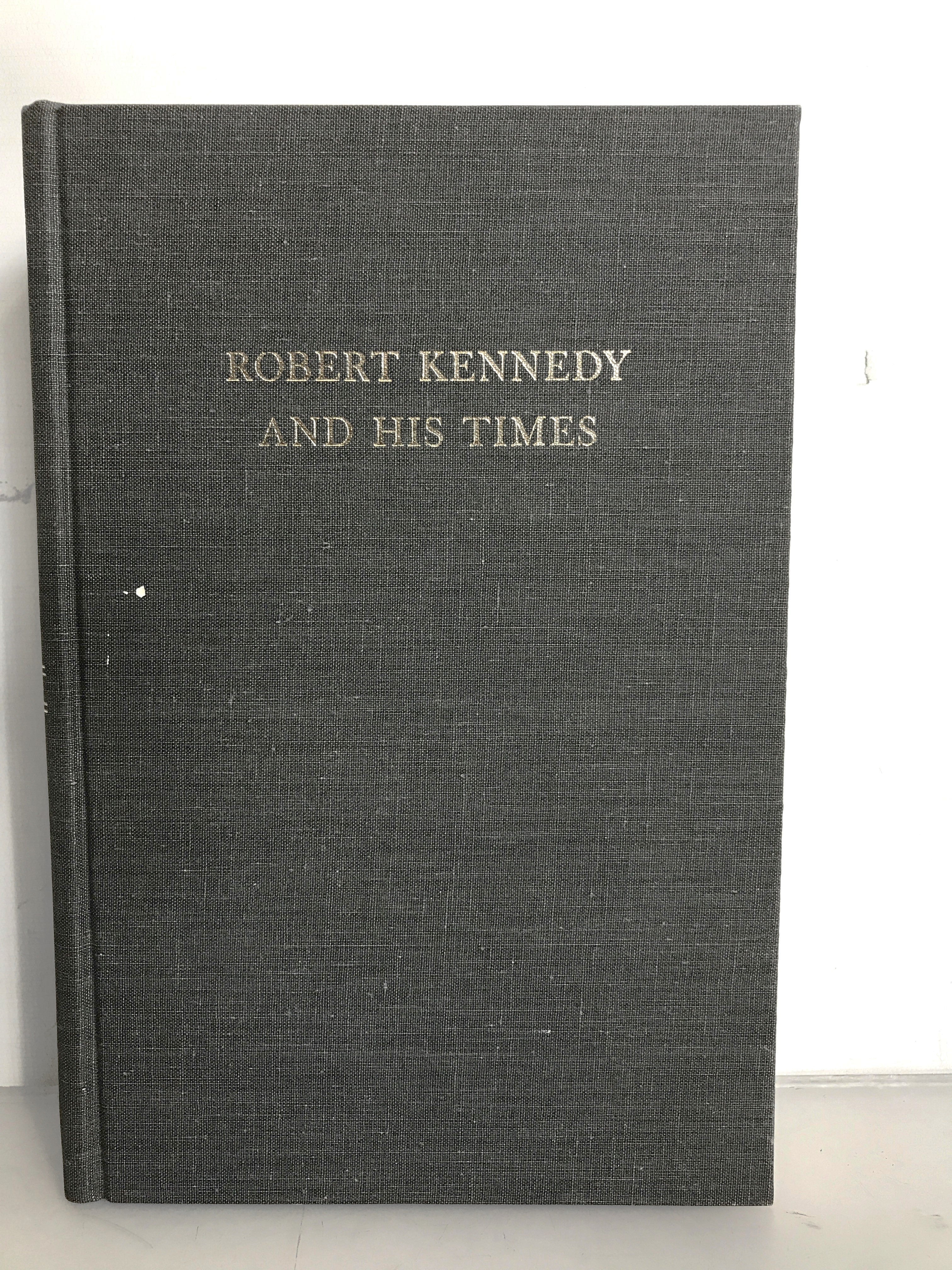 Robert Kennedy and His Times by Arthur Schlesinger First Edition 1978 HC